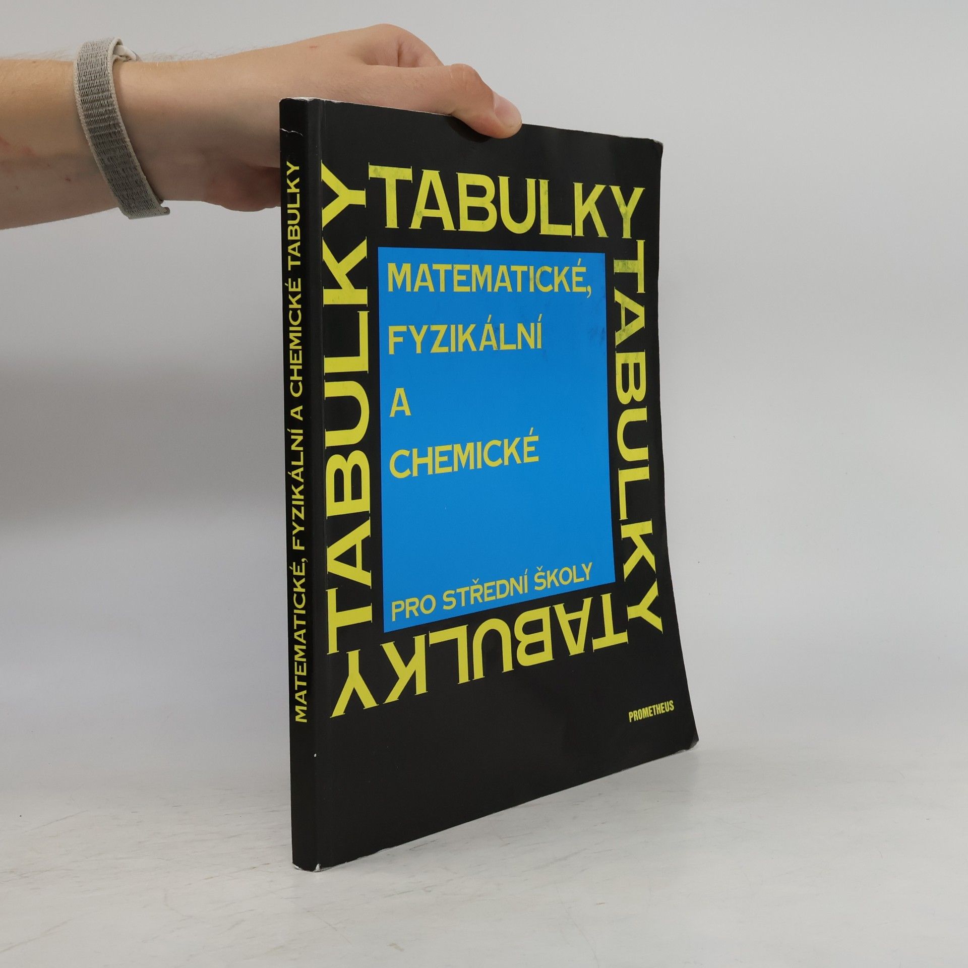 Jiří Mikulčák Matematické, fyzikální a chemické tabulky pro střední školy