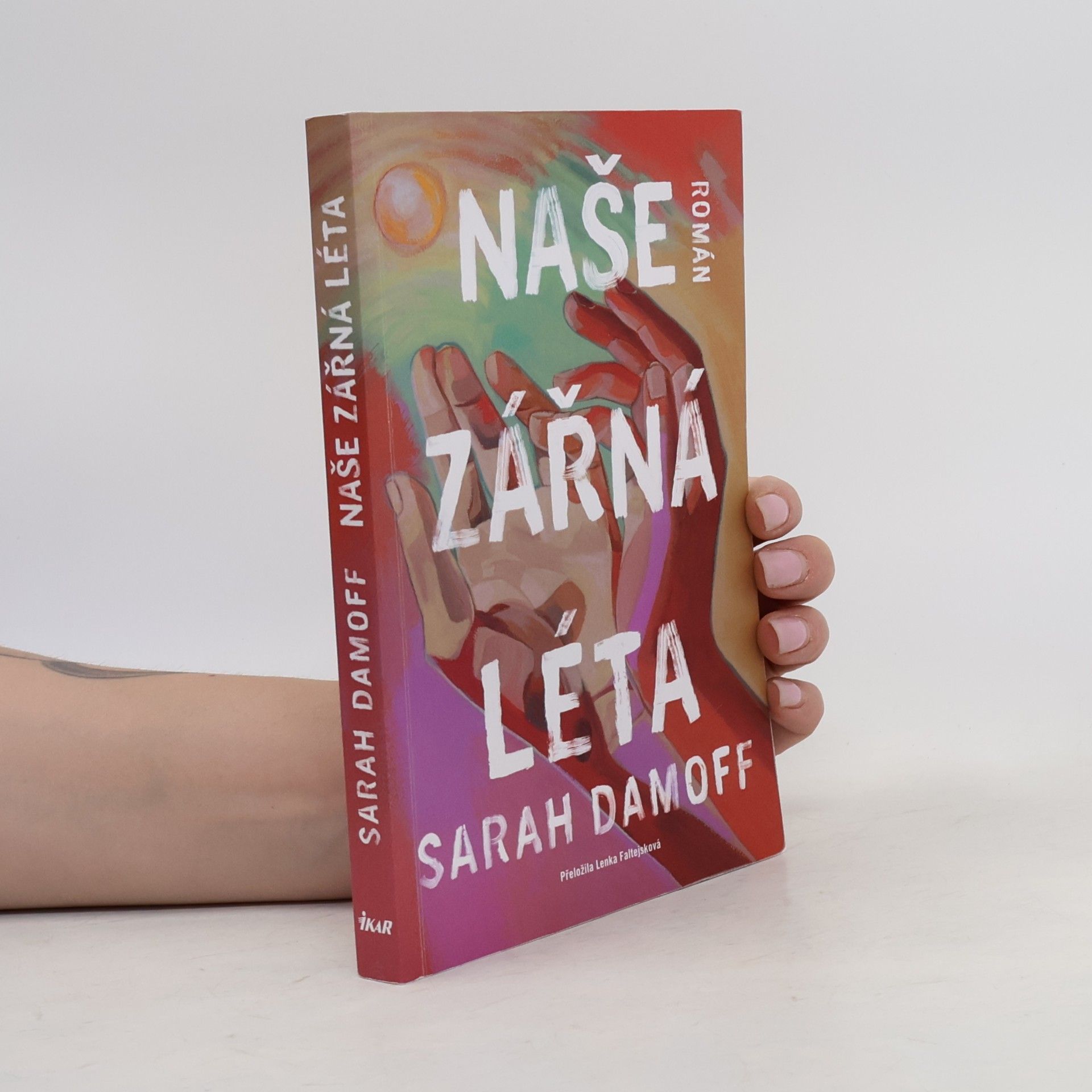 Sarah Damoff Naše zářná léta
