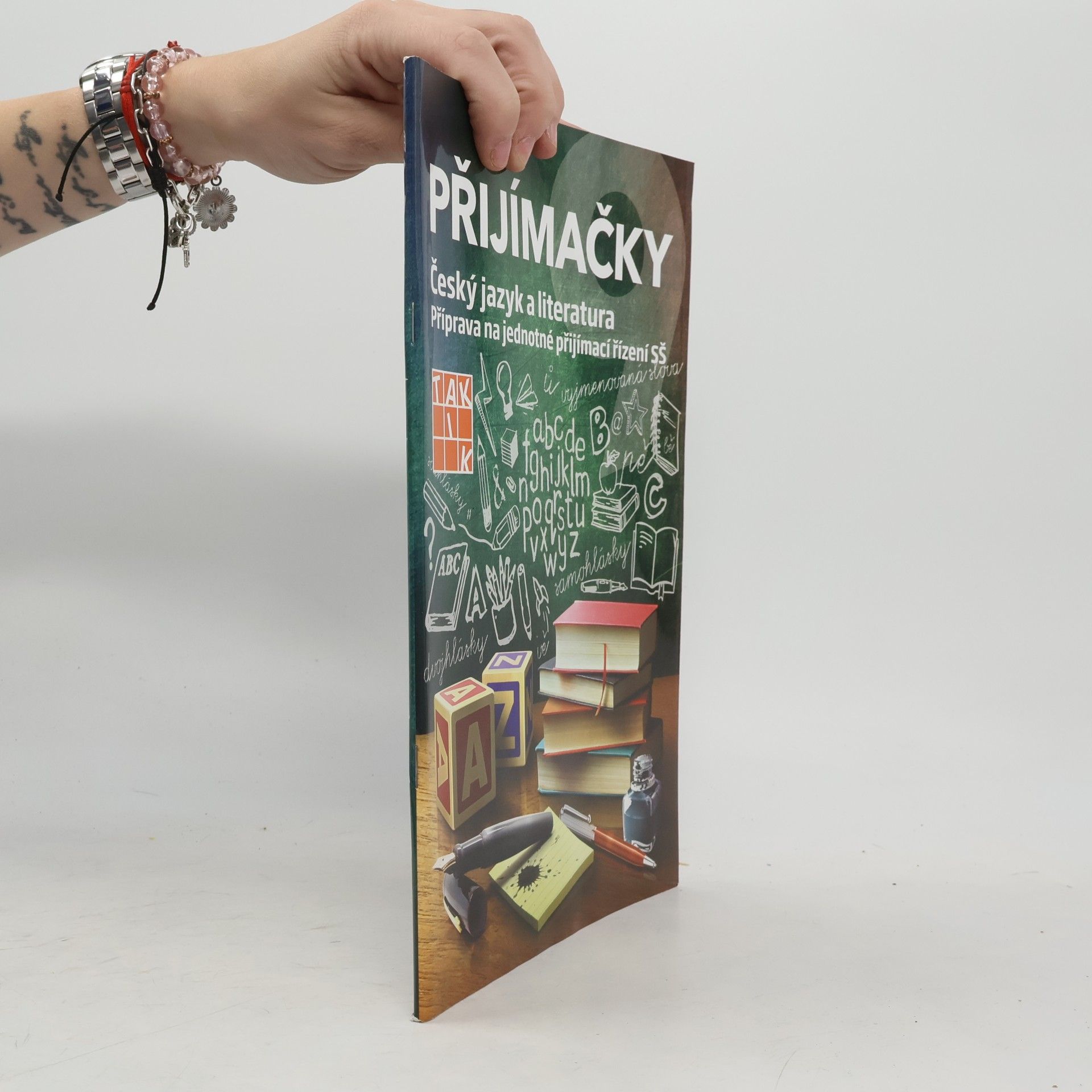 Collectif d'auteurs Přijímačky. Český jazyk a literatura : příprava na jednotné přijímací řízení SŠ