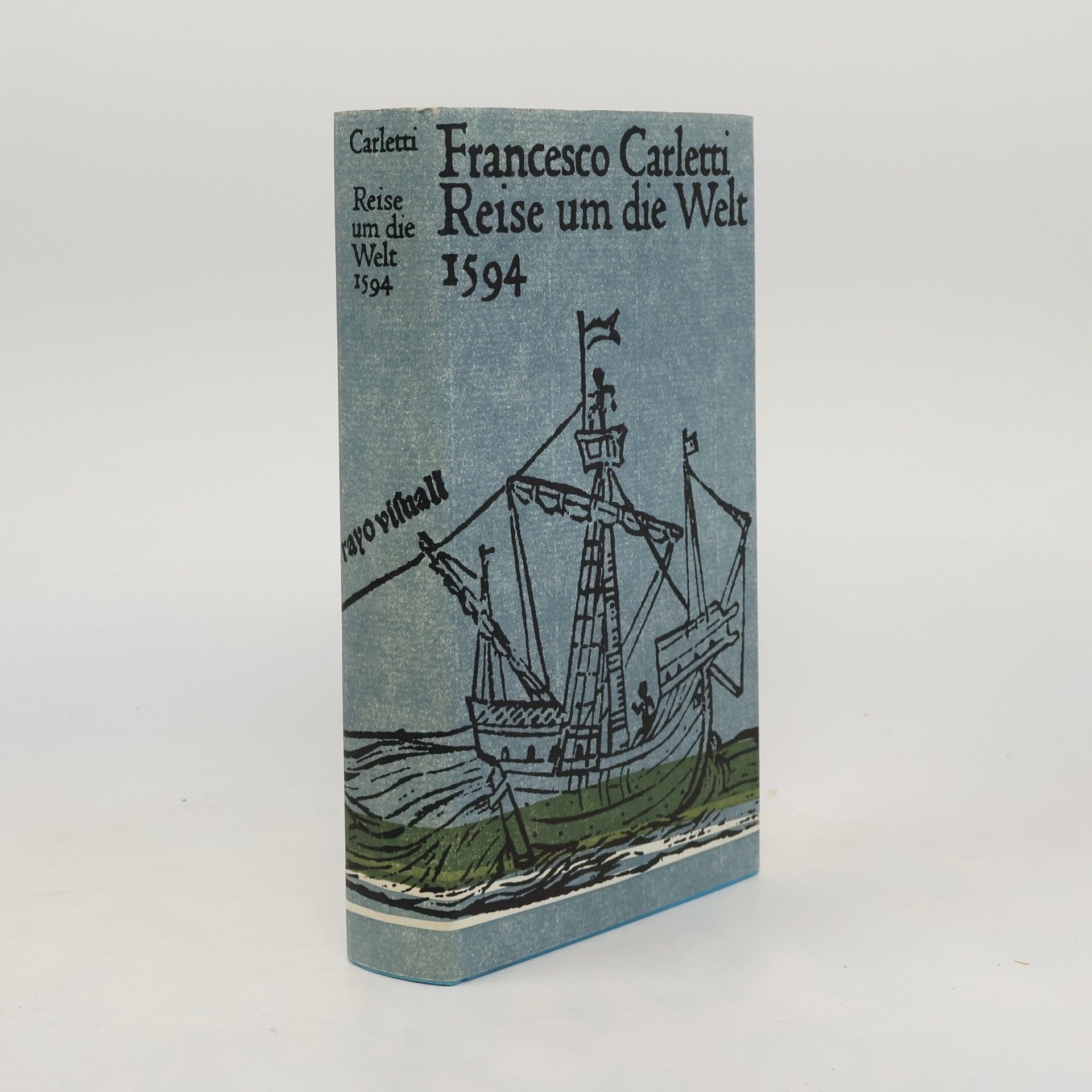 Francesco Carletti Reise um die Welt 1594
