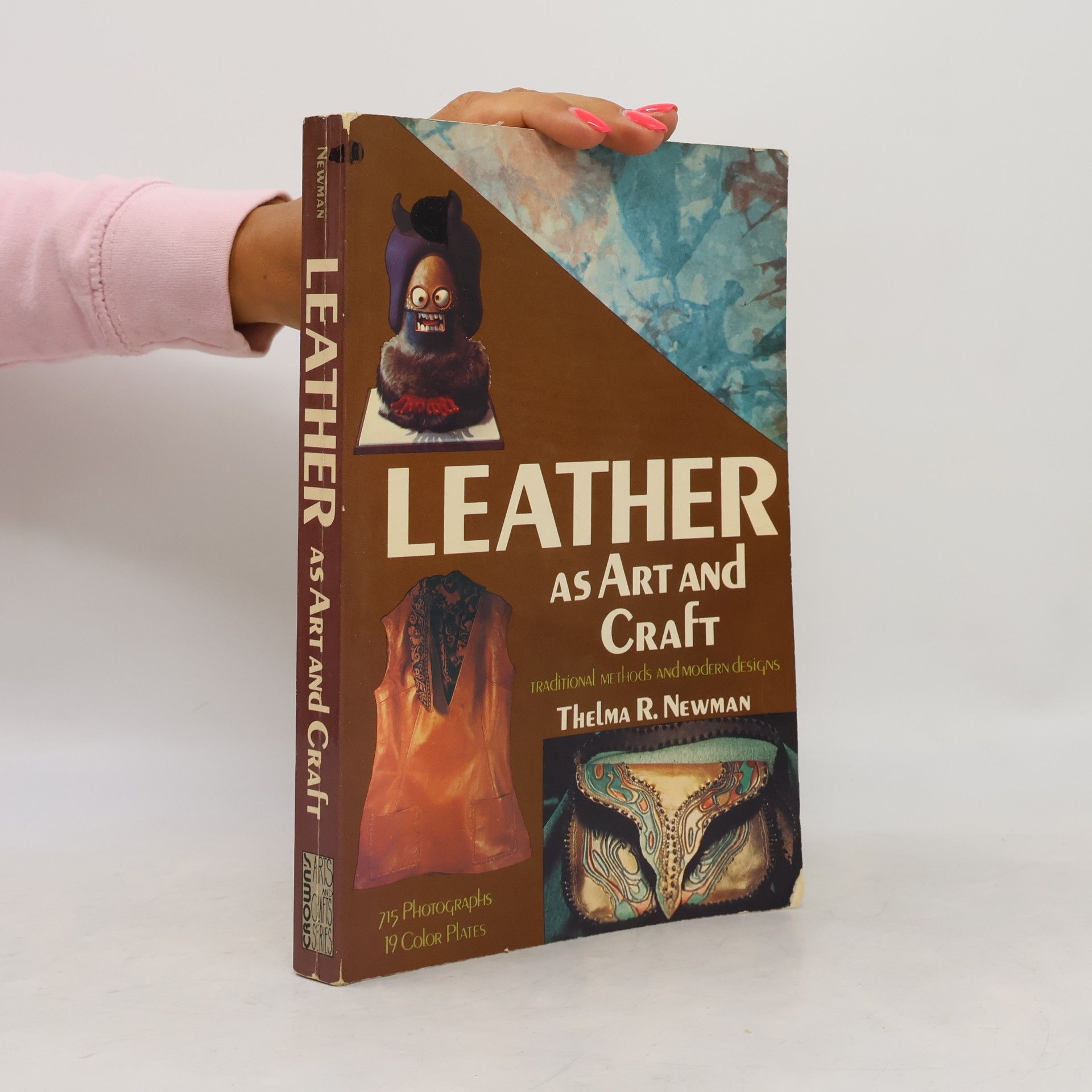Thelma R. Newman Leather As Art and Craft