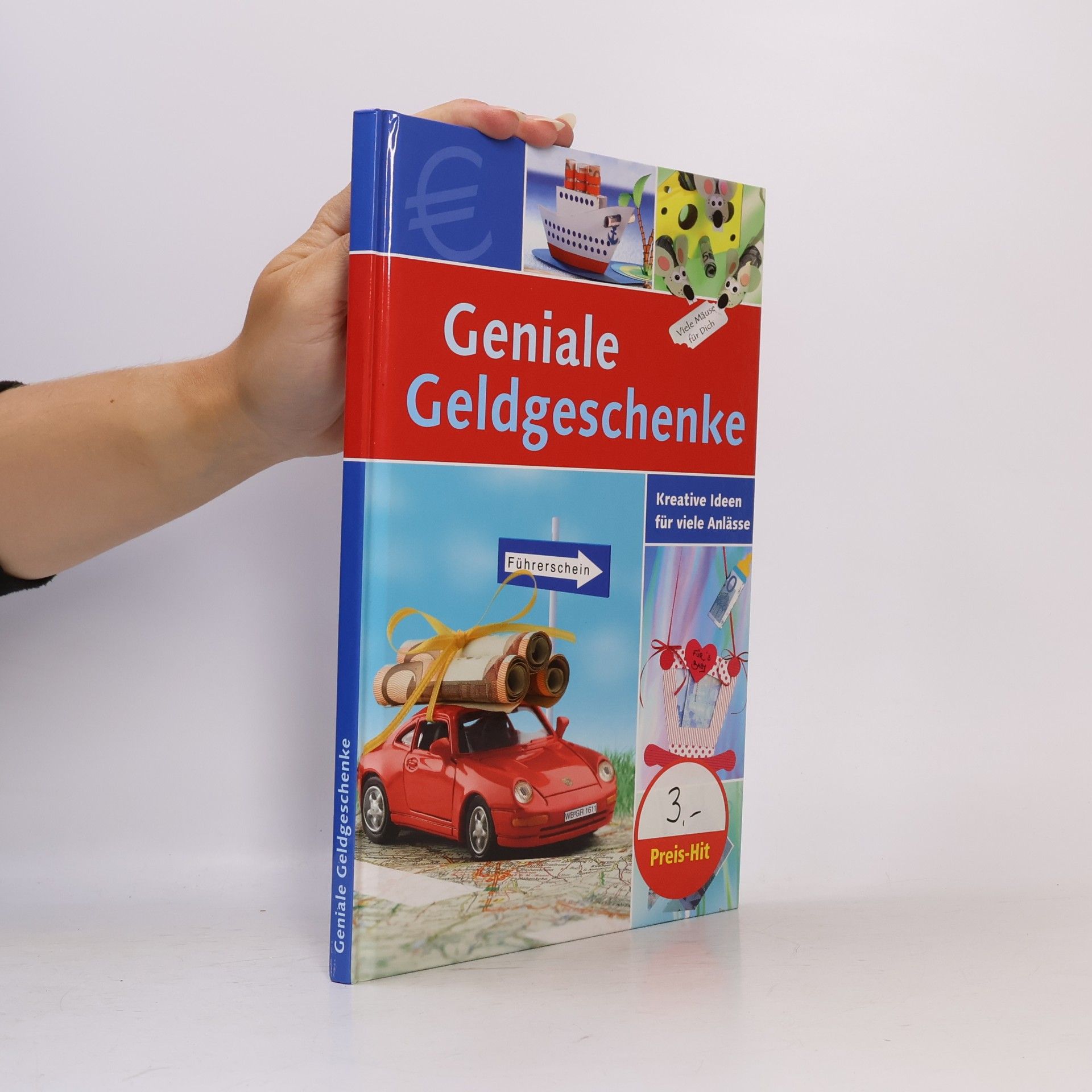 Kolektív autorov Geniale Geldgeschenke. Kreative Ideen für viele Anlässe