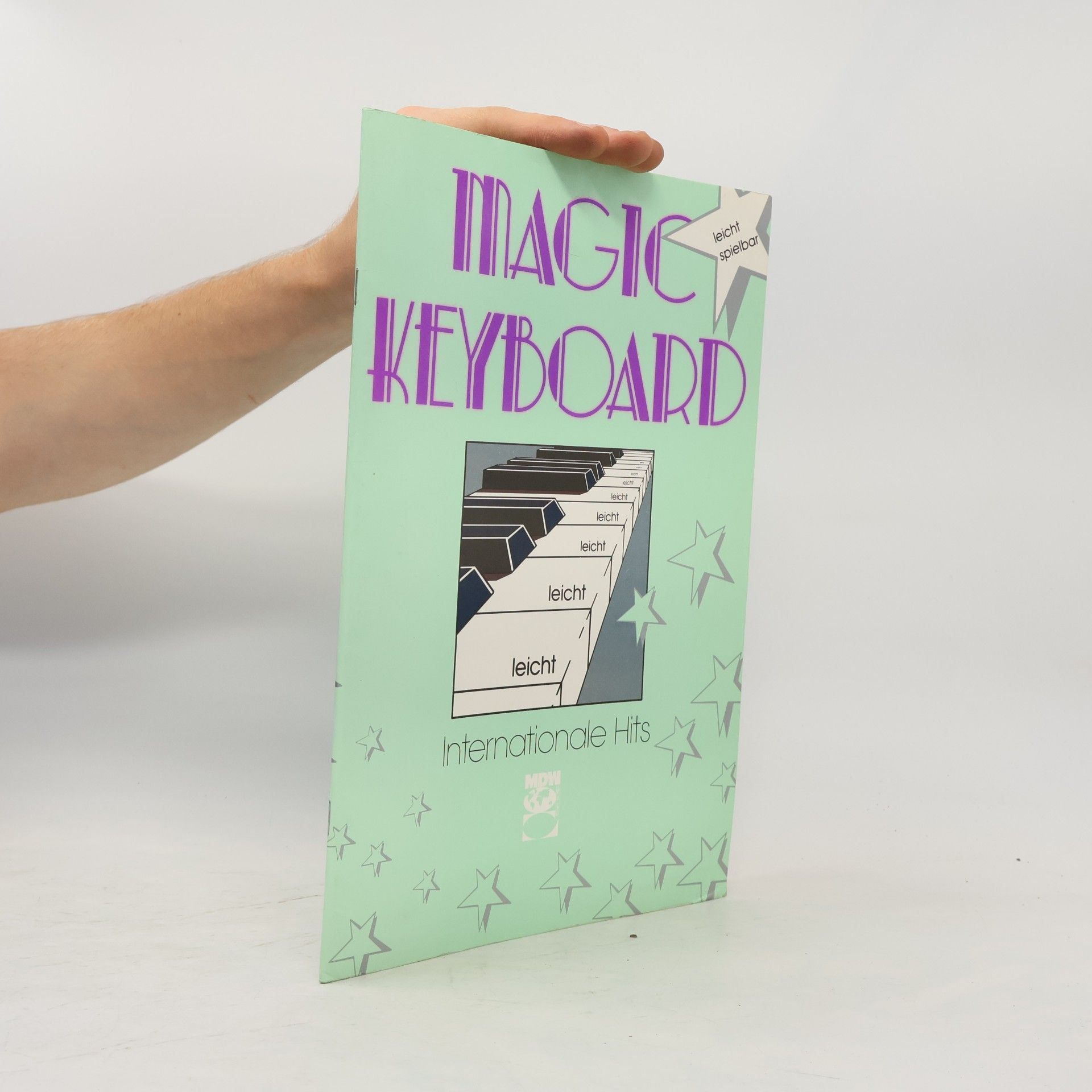 Autorenkollektiv Magic Keyboard. Internationale Hits. Leicht spielbar