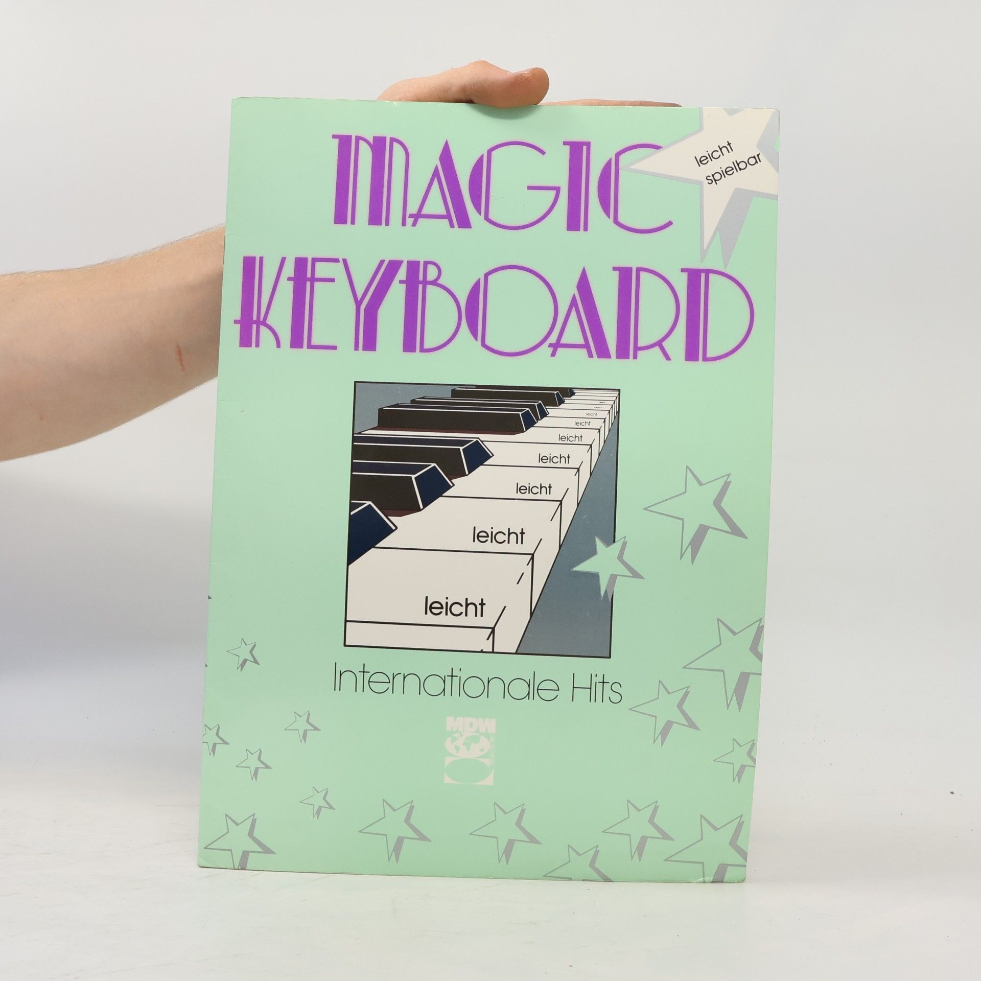 Autorenkollektiv Magic Keyboard. Internationale Hits. Leicht spielbar