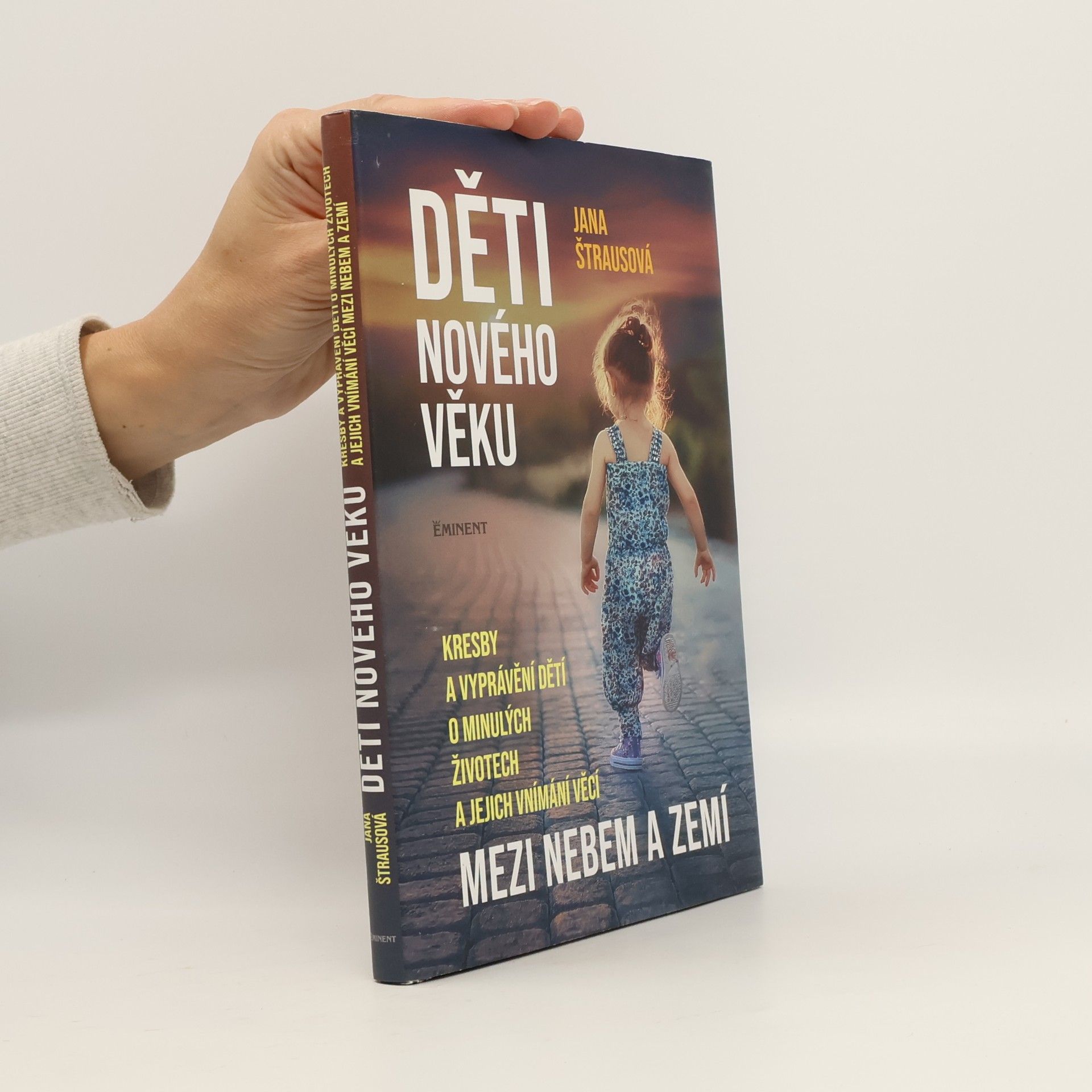 Jana Štrausová Děti nového věku