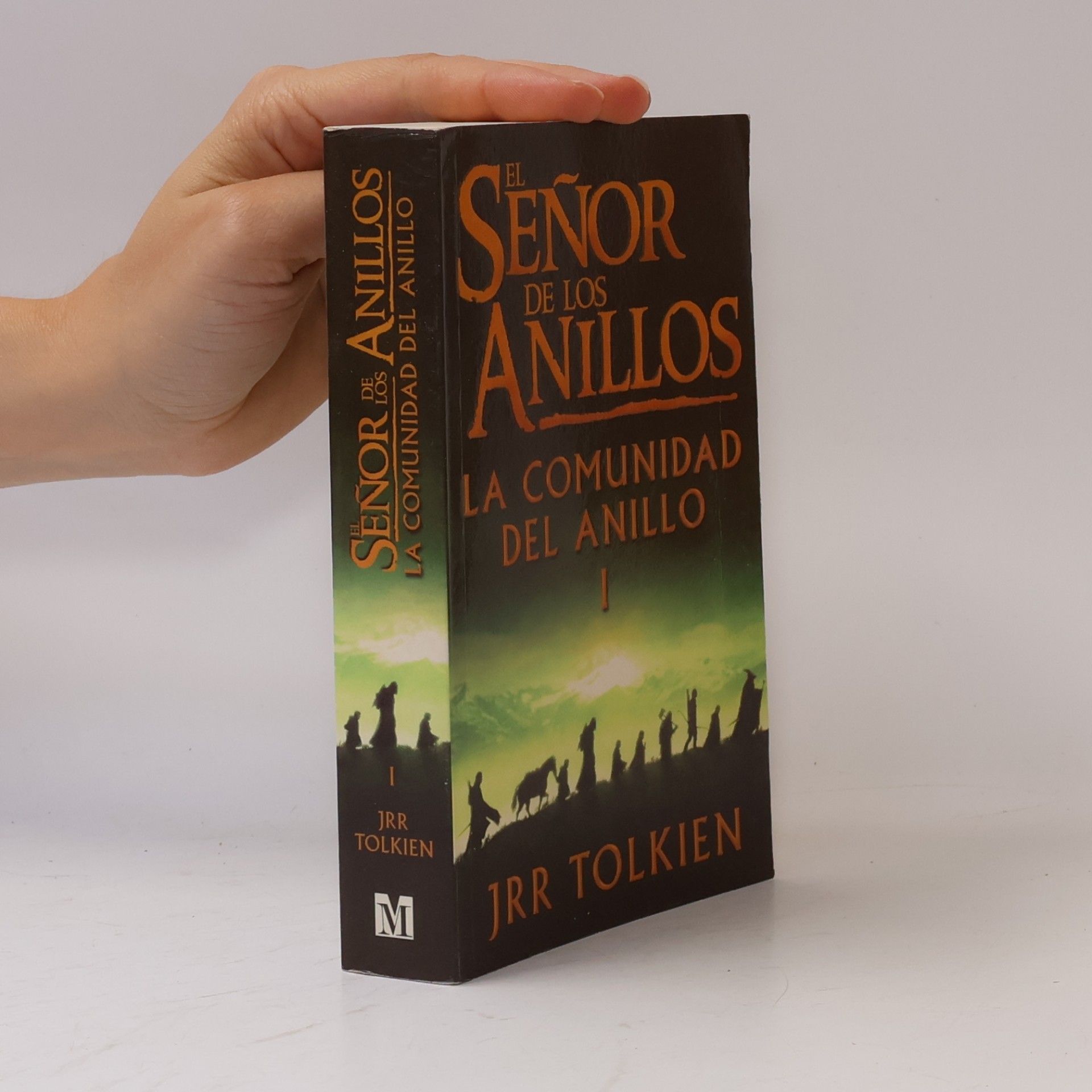 John Ronald Reuel Tolkien El señor de los Anillos 1. La comunidad del anillo
