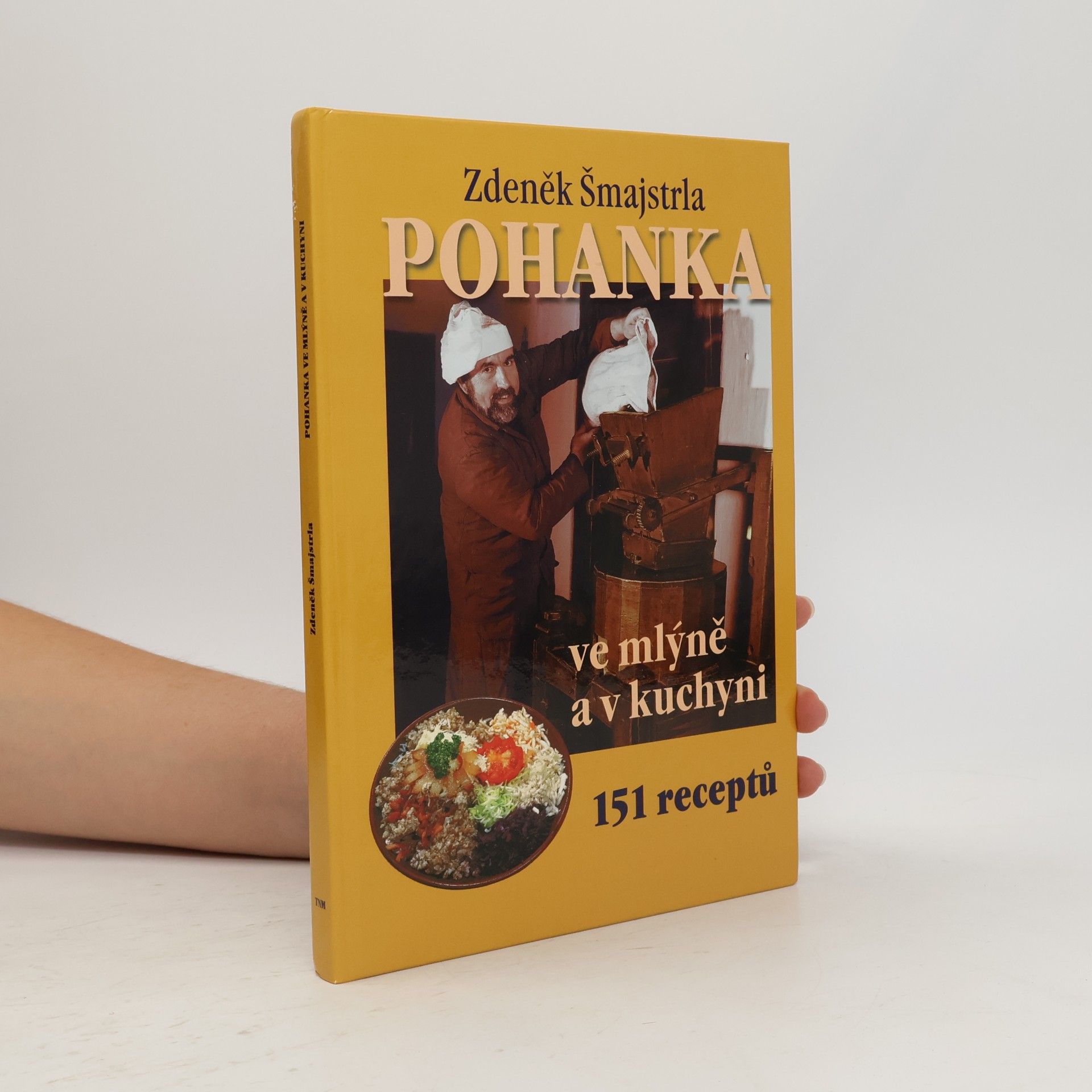 Zdeněk Šmajstrla Pohanka ve mlýně a v kuchyni
