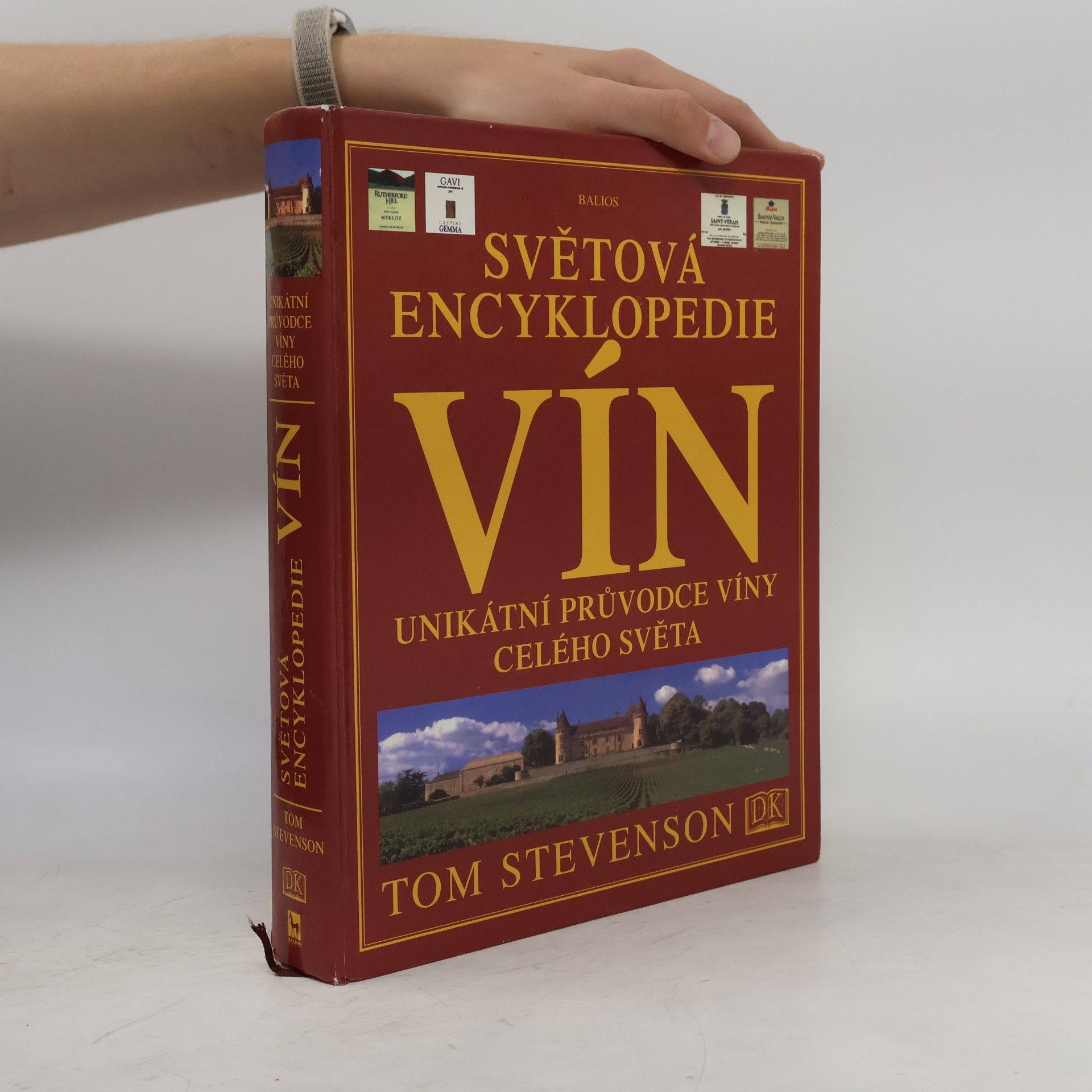 Světová encyklopedie vín: Unikátní průvodce víny celého světa