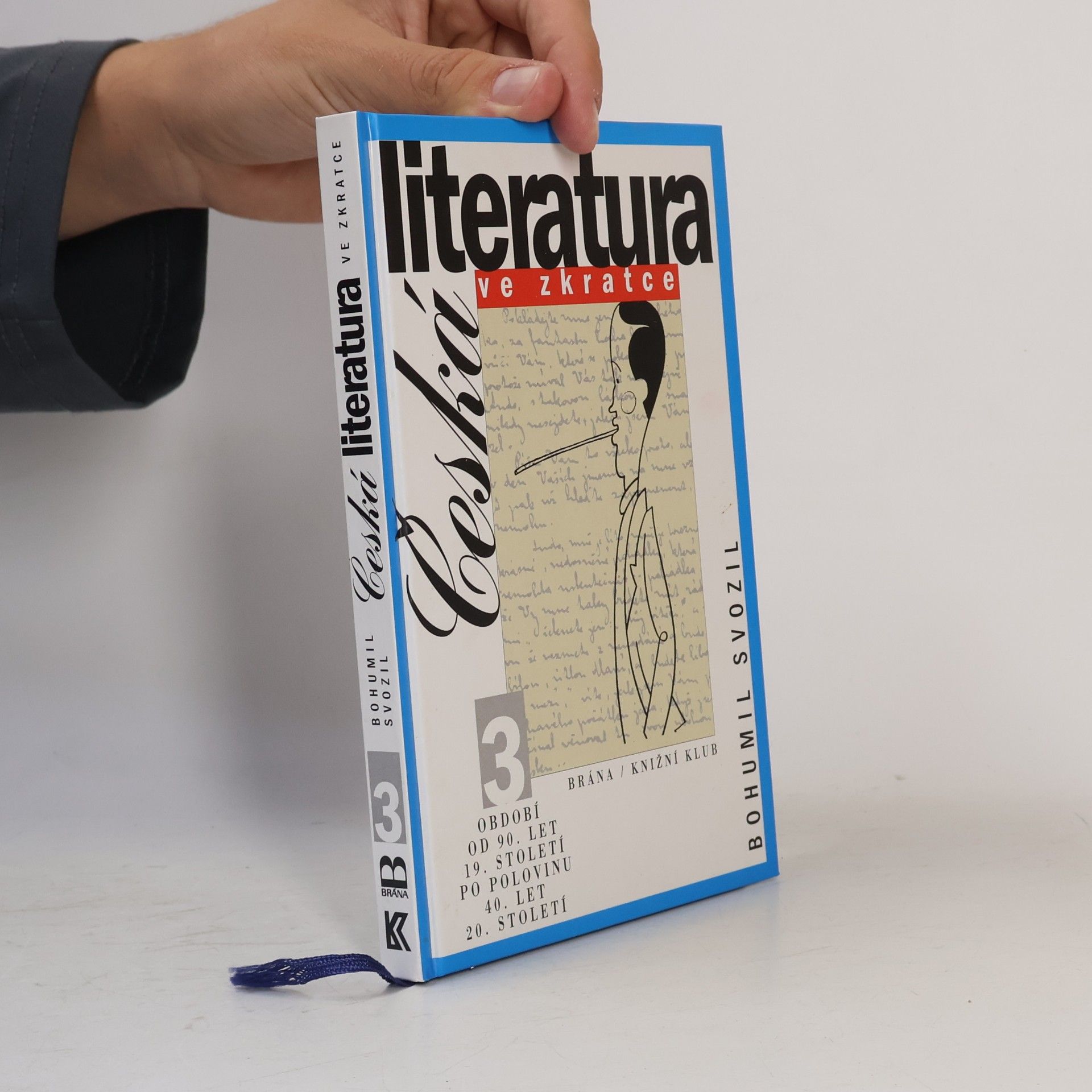 Bohumil Svozil Česká literatura ve zkratce 3.