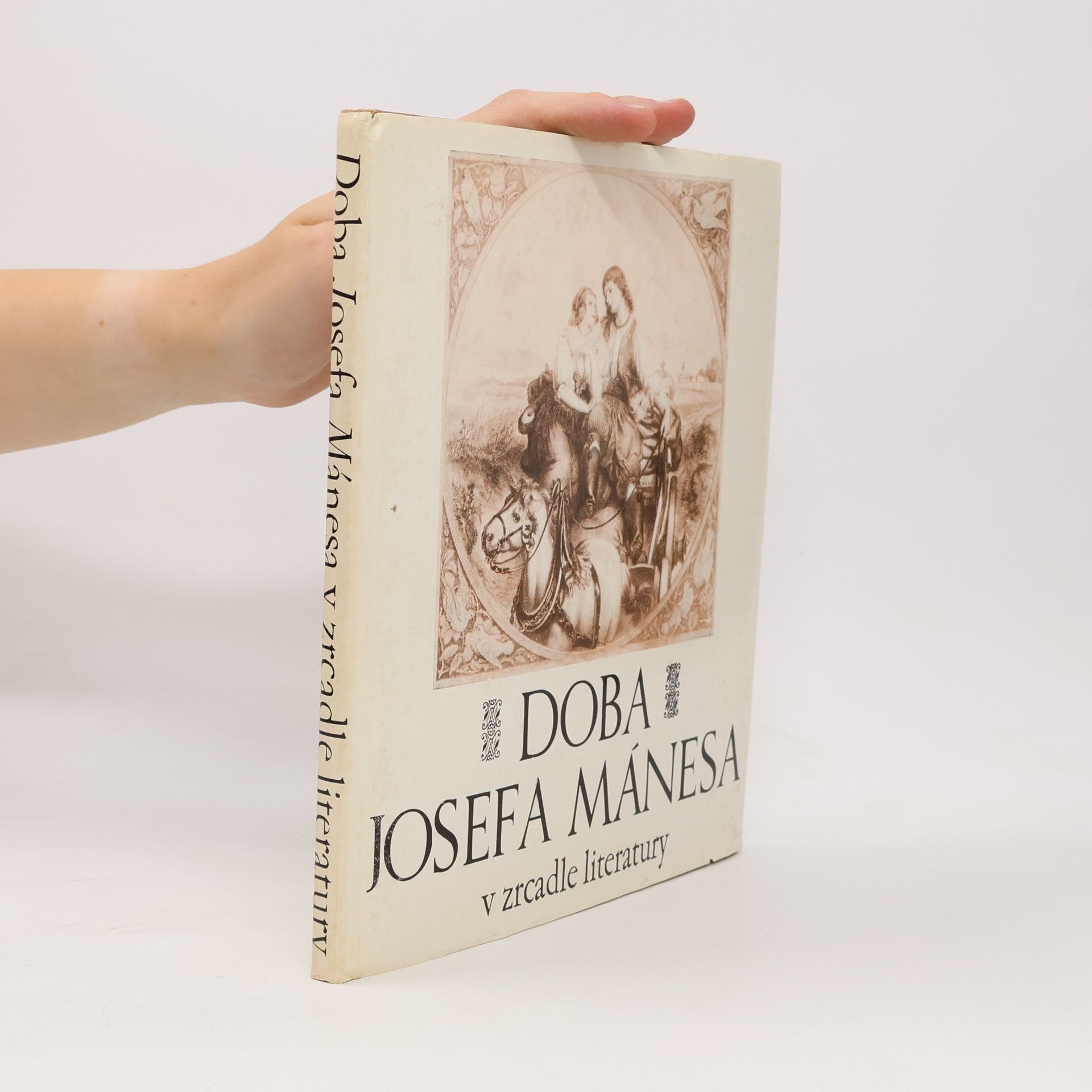 Vlastimil Válek Doba Josefa Mánesa v zrcadle literatury