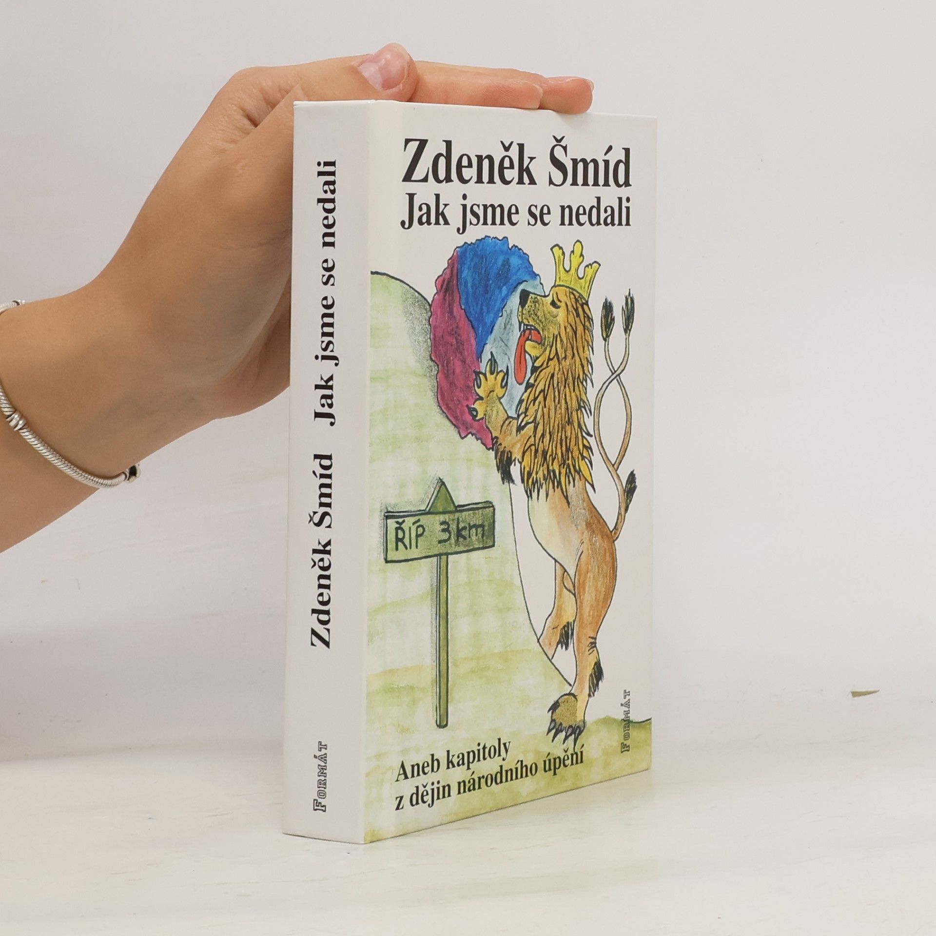 Zdeněk Šmíd Jak jsme se nedali