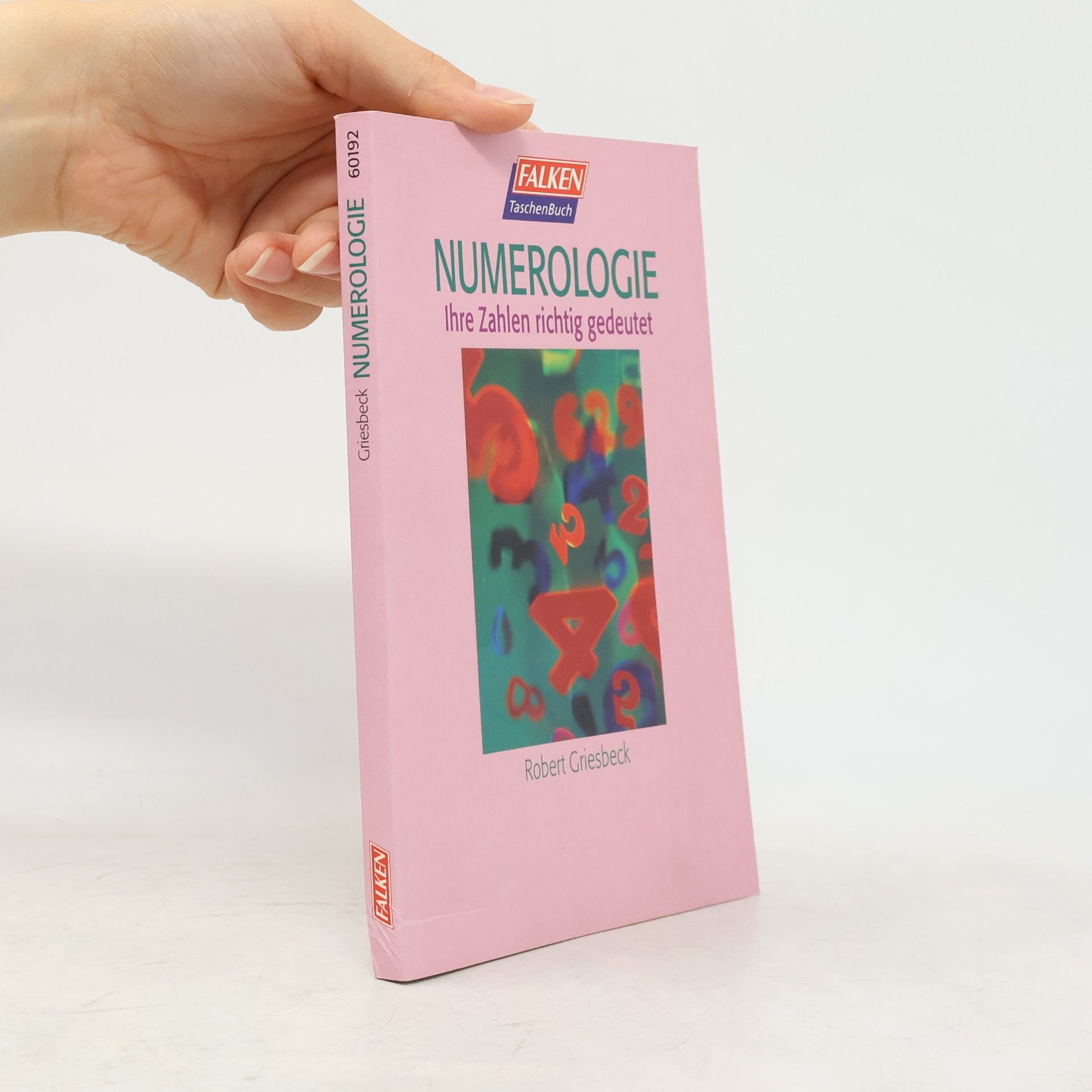 Robert Griesbeck Numerologie