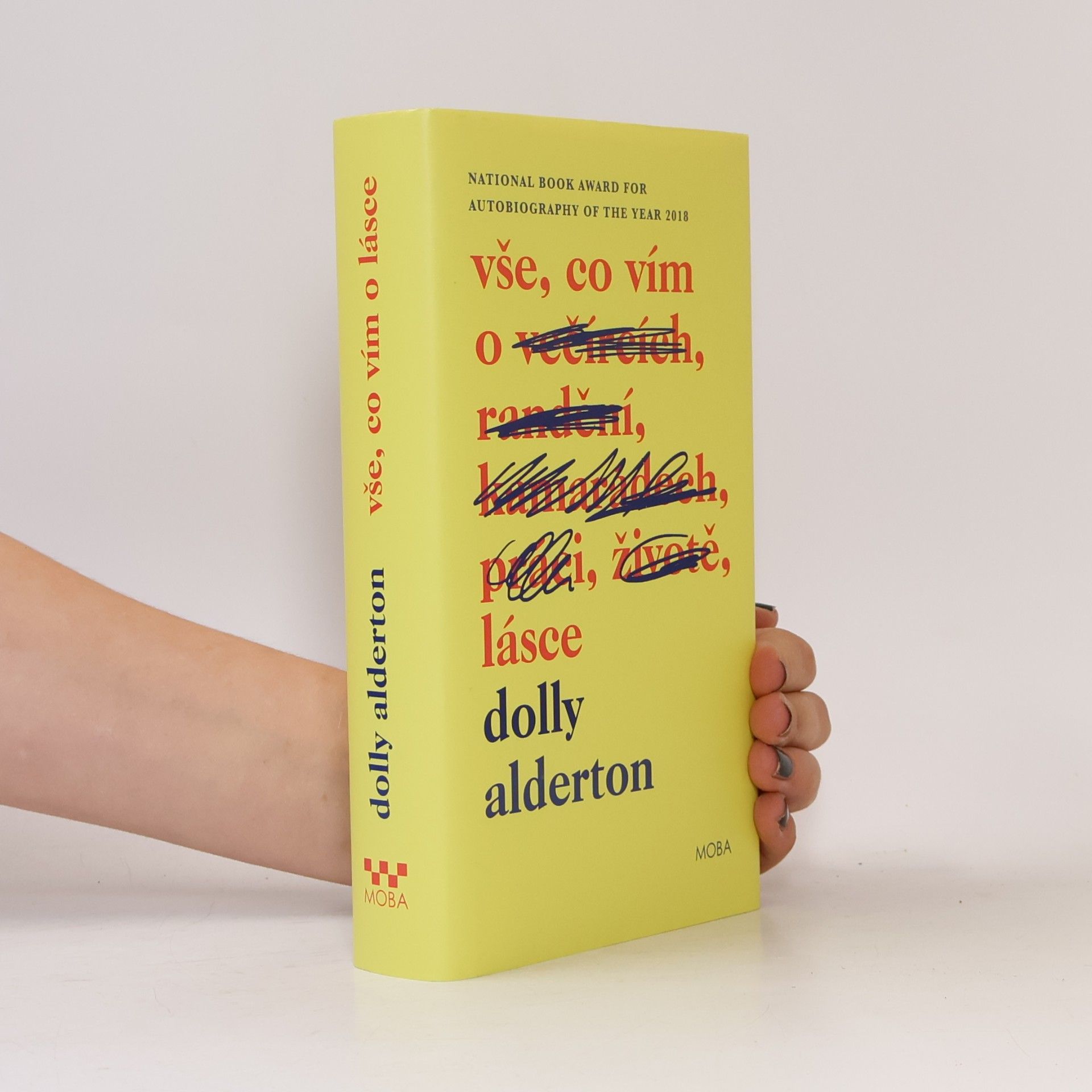 Dolly Alderton Vše, co vím o lásce