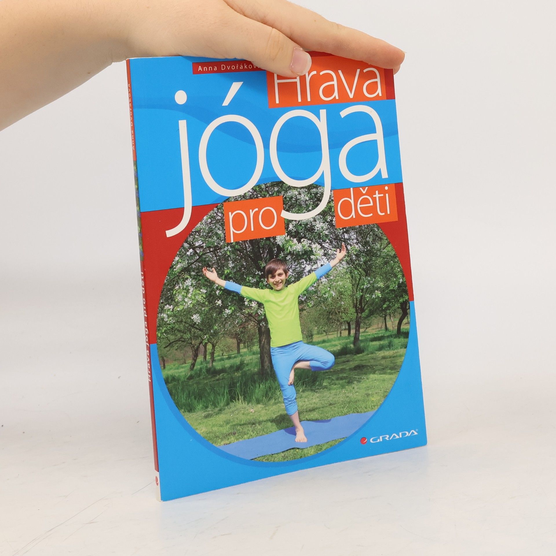 Anna Dvořák Hravá jóga pro děti