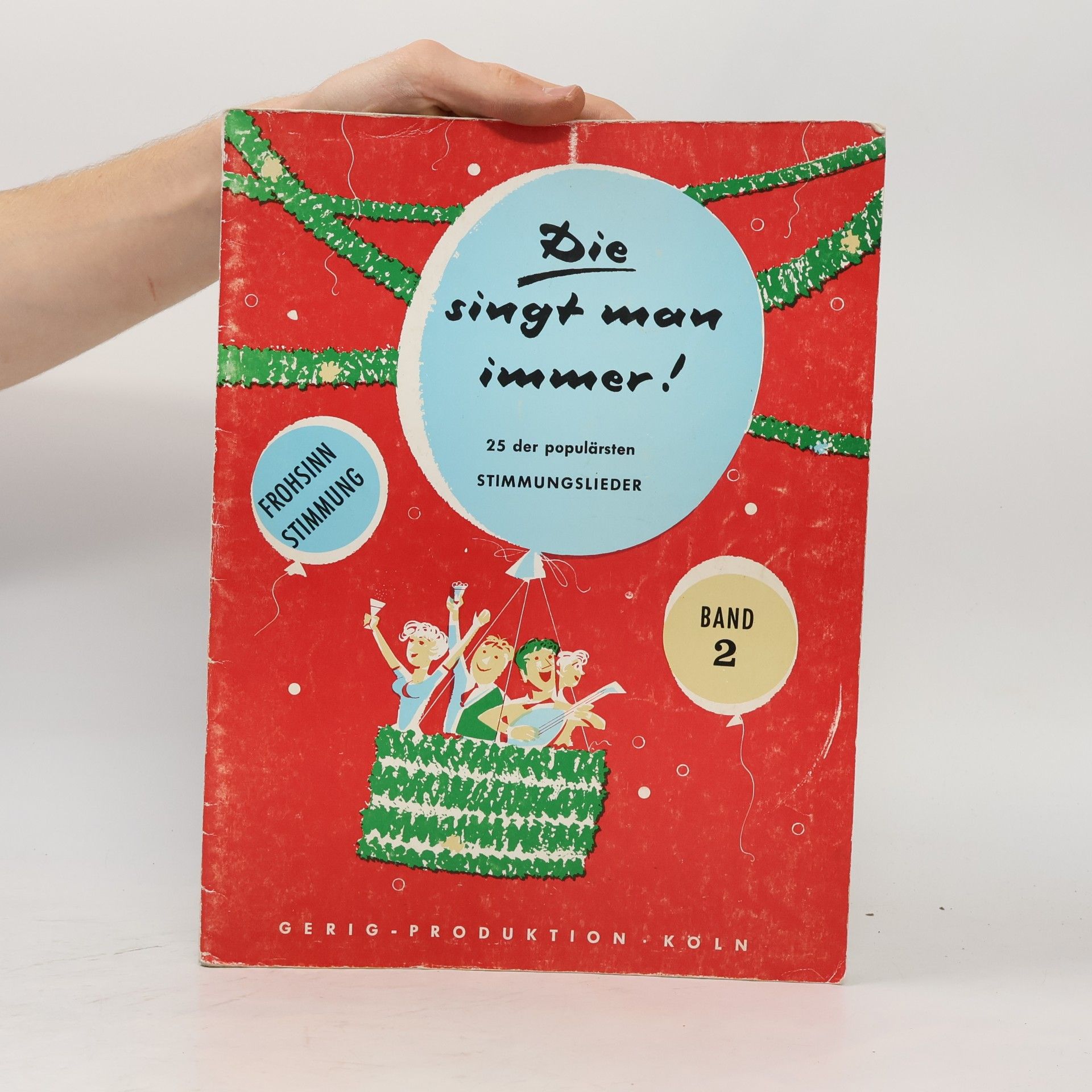 Autorenkollektiv Die singt man immer! 25 der populärsten Stimmungslieder (Band 2)