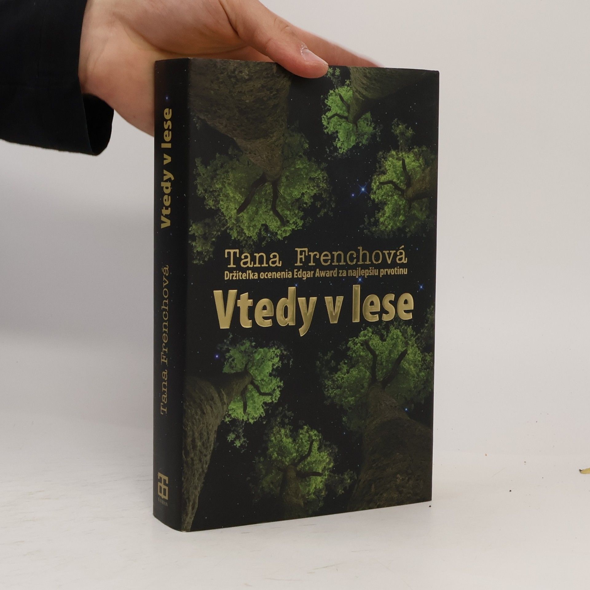 Tana French Vtedy v lese