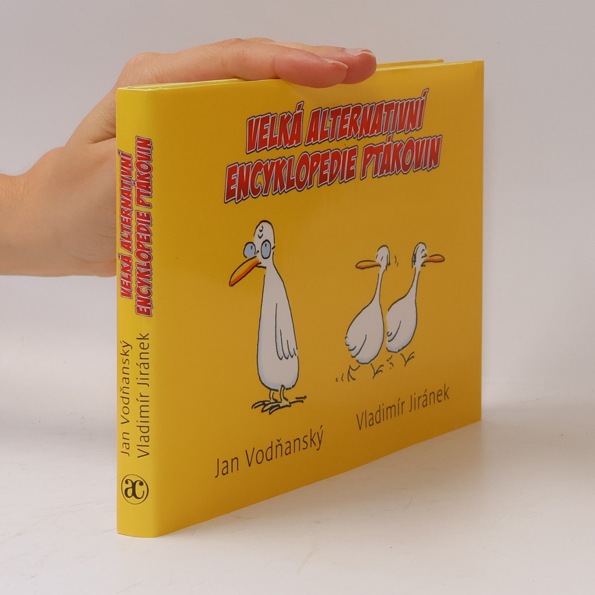 Jan Vodňanský Velká alternativní encyklopedie ptákovin