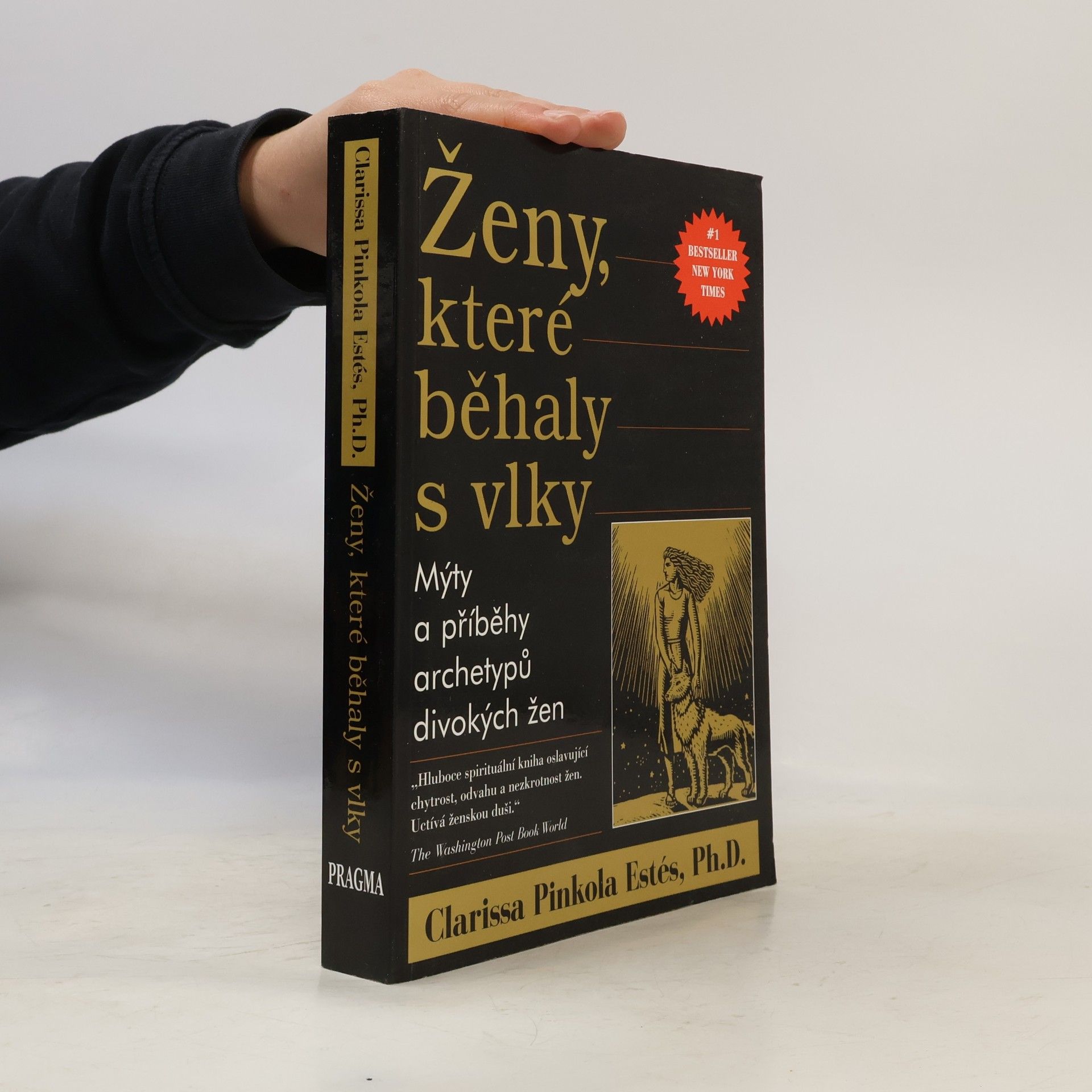 Clarissa Pinkola Estés Phd Ženy, které běhaly s vlky