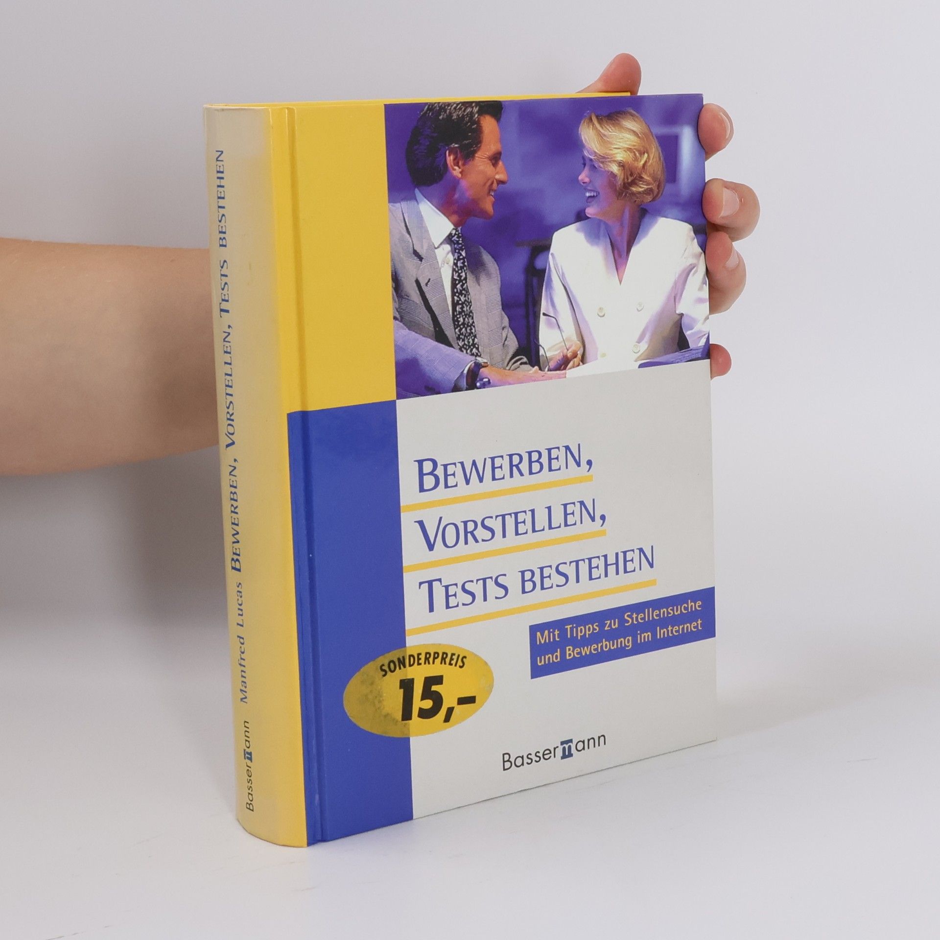 Manfred Lucas Bewerben, Vorstellen, Tests bestehen