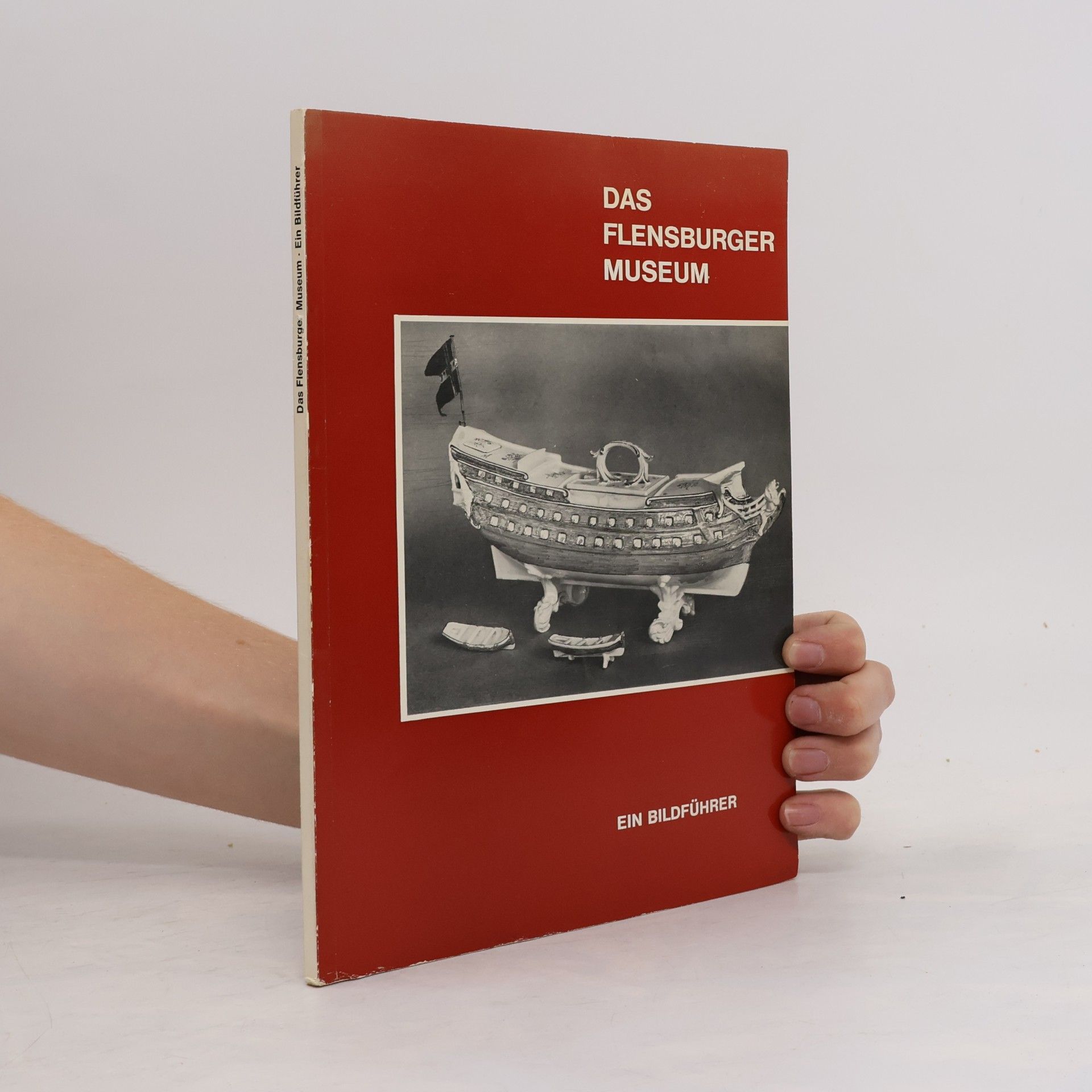 kolektiv Das Flensburger Museum. Ein Bildführer