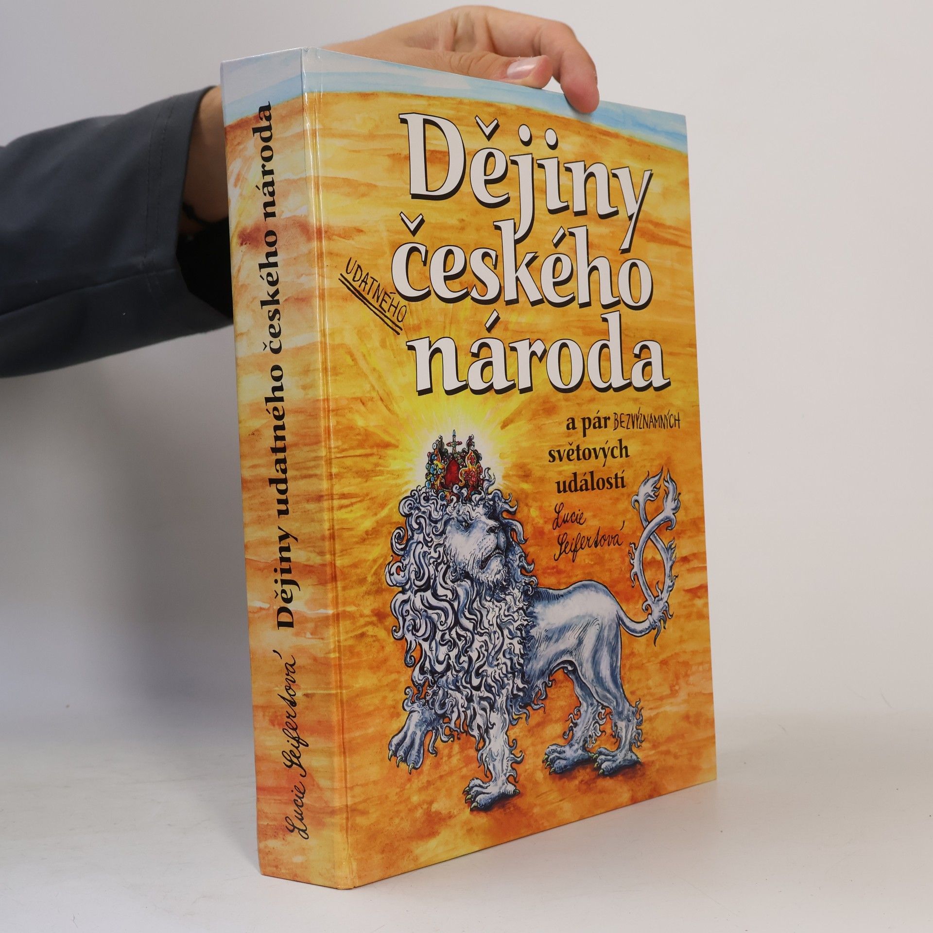 Lucie Seifertová Dějiny udatného českého národa a pár bezvýznamných světových událostí (pop-up leporelo)