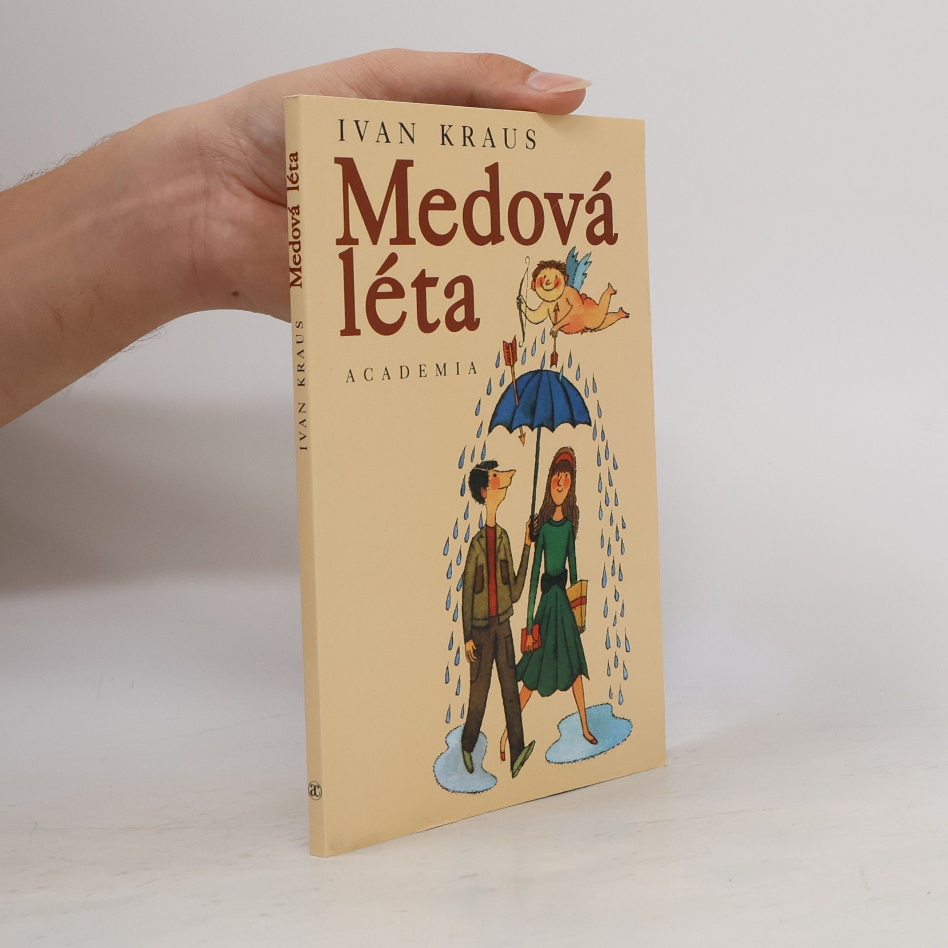 Ivan Kraus Medová léta