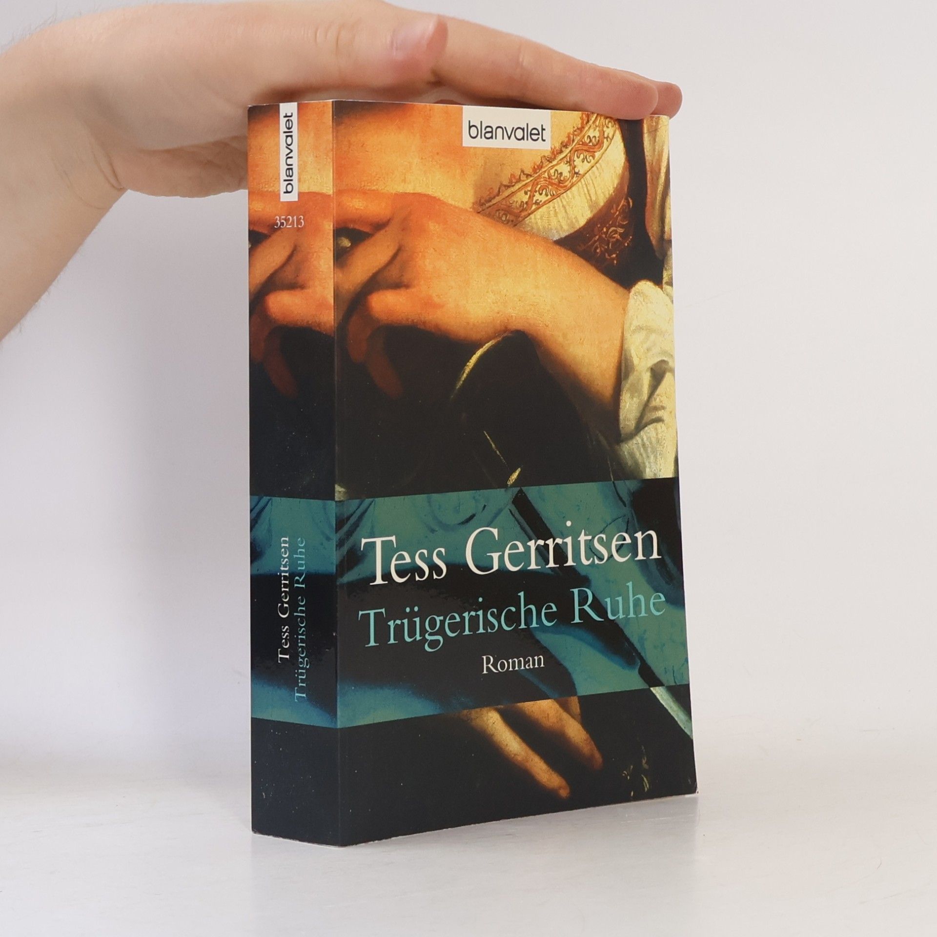 Tess Gerritsen Trügerische Ruhe