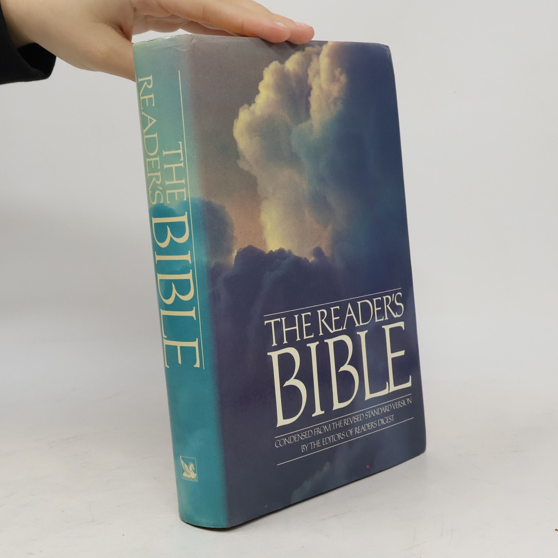 The Editors Of Readers Digest The Reader's Bible: Condensed from the Revised Standard Version by the Editors of Readers Digest