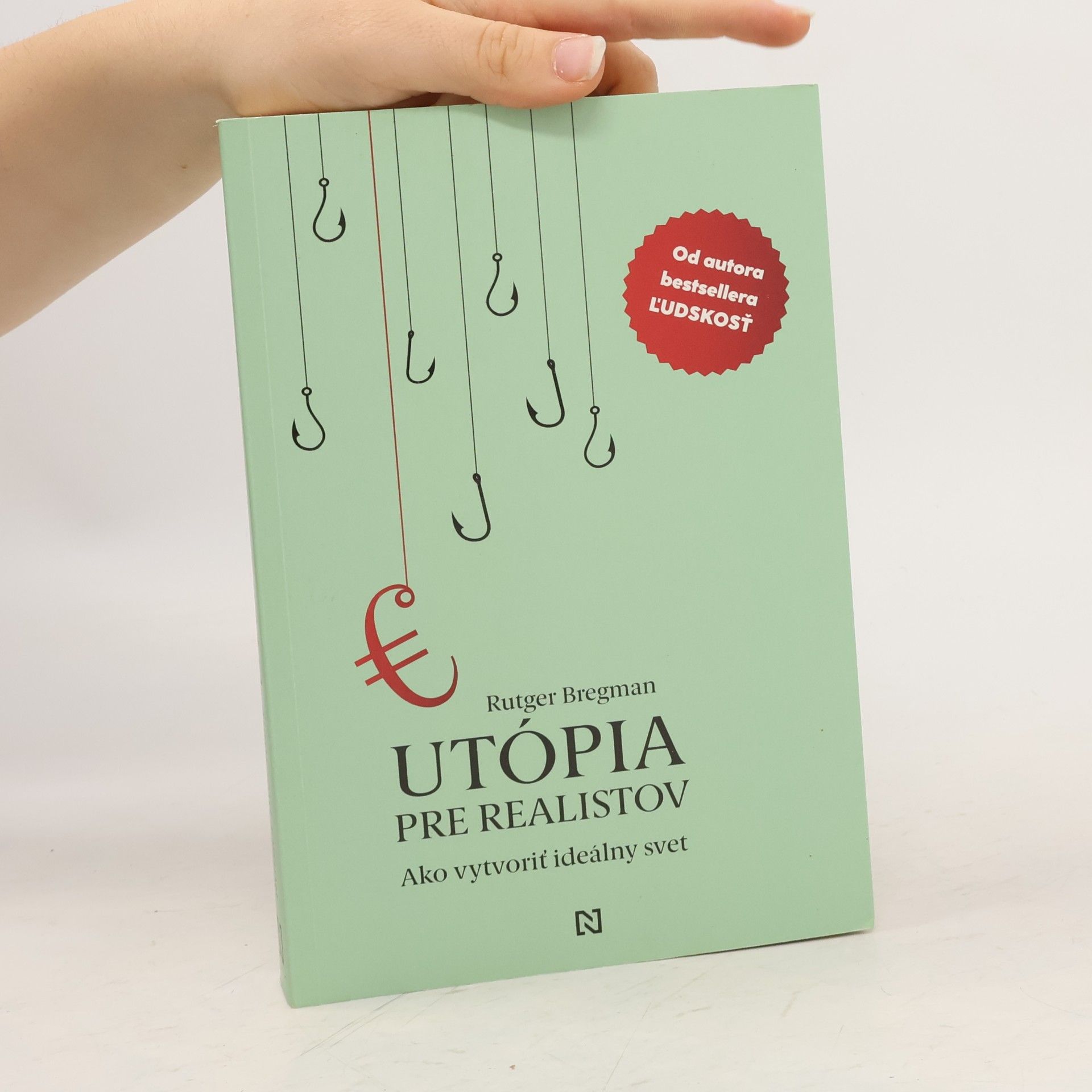 Rutger Bregman Utópia pre realistov. Ako vytvoriť ideálny svet