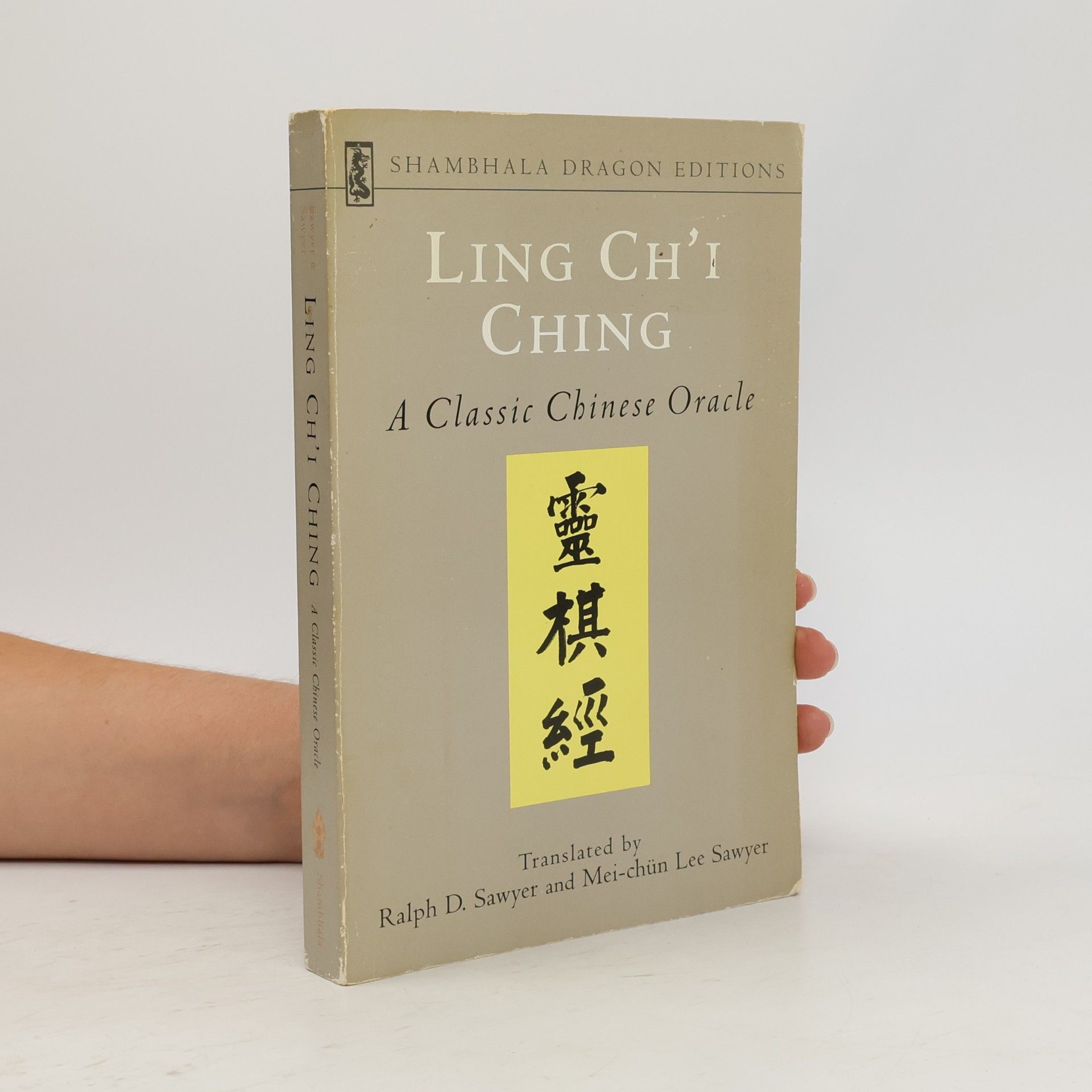 Mei-Chun Lee Sawyer Dragon Editions: Ling Ch'i Ching
