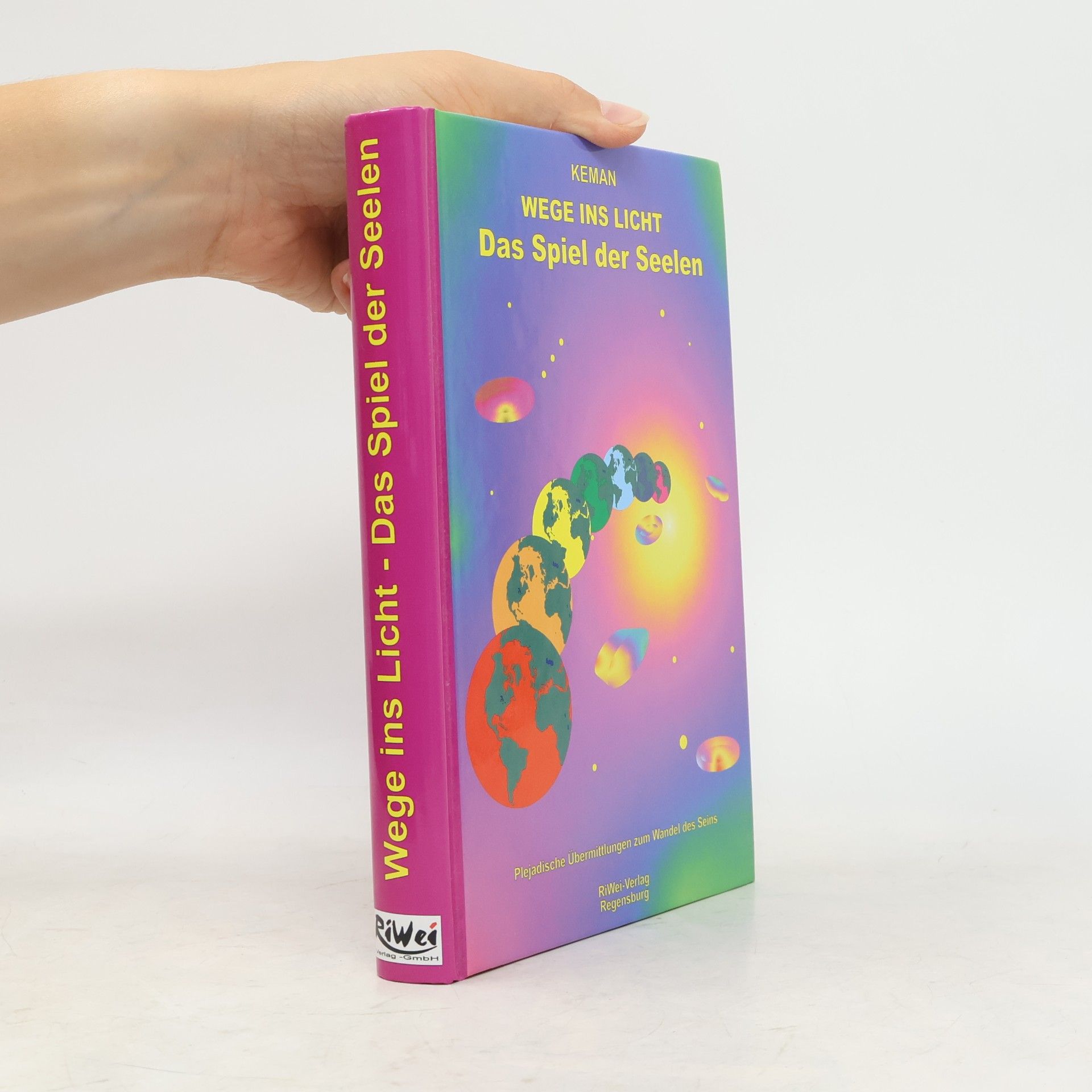 Autores varios Wege ins Licht. Das Spiel der Seelen. Teil III