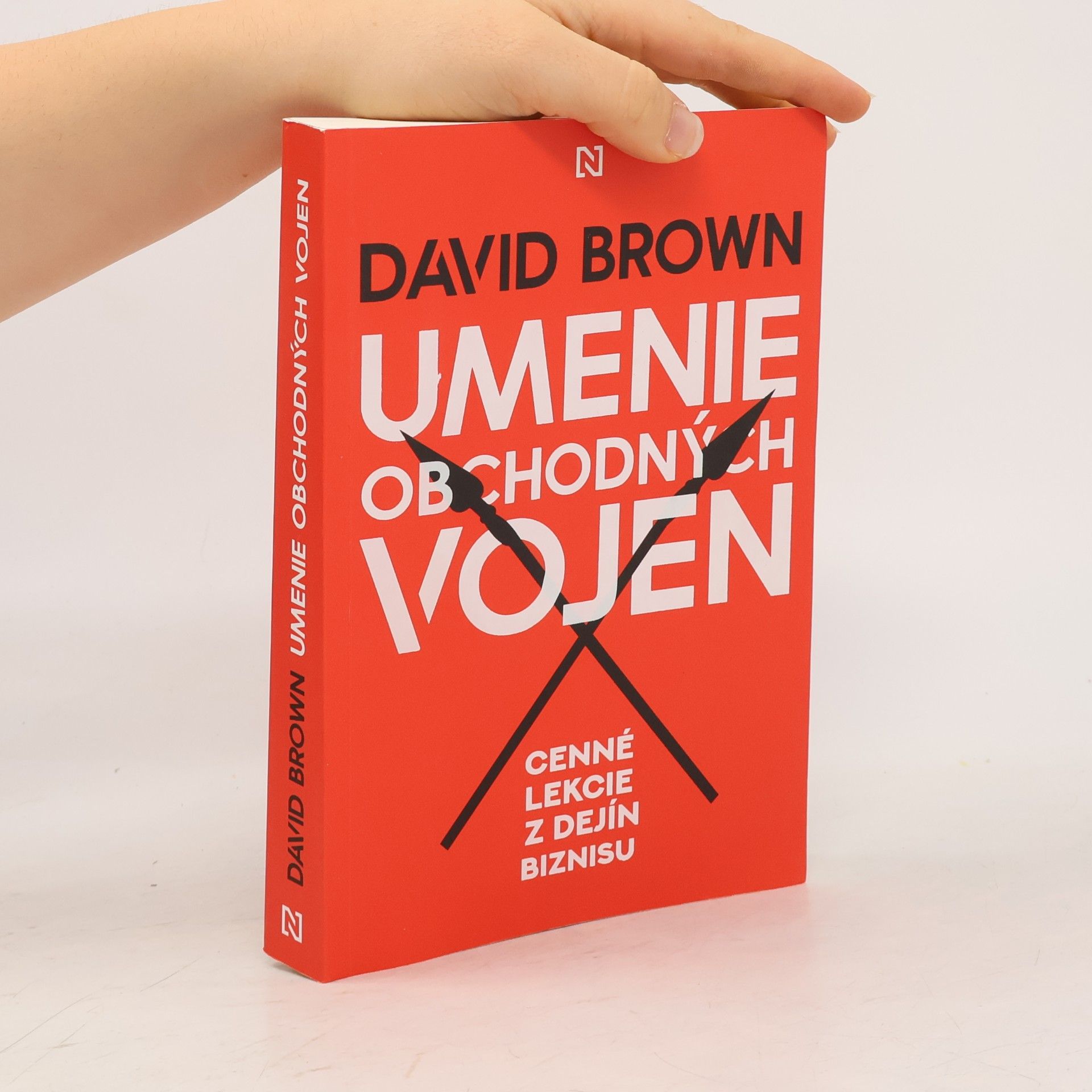 David Brown Umenie obchodných vojen: cenné lekcie z dejín biznisu