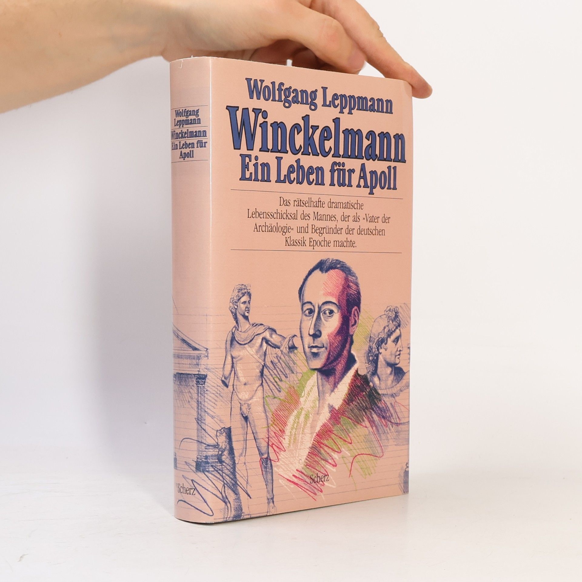 Wolfgang Leppmann Winckelmann. Ein Leben für Apoll