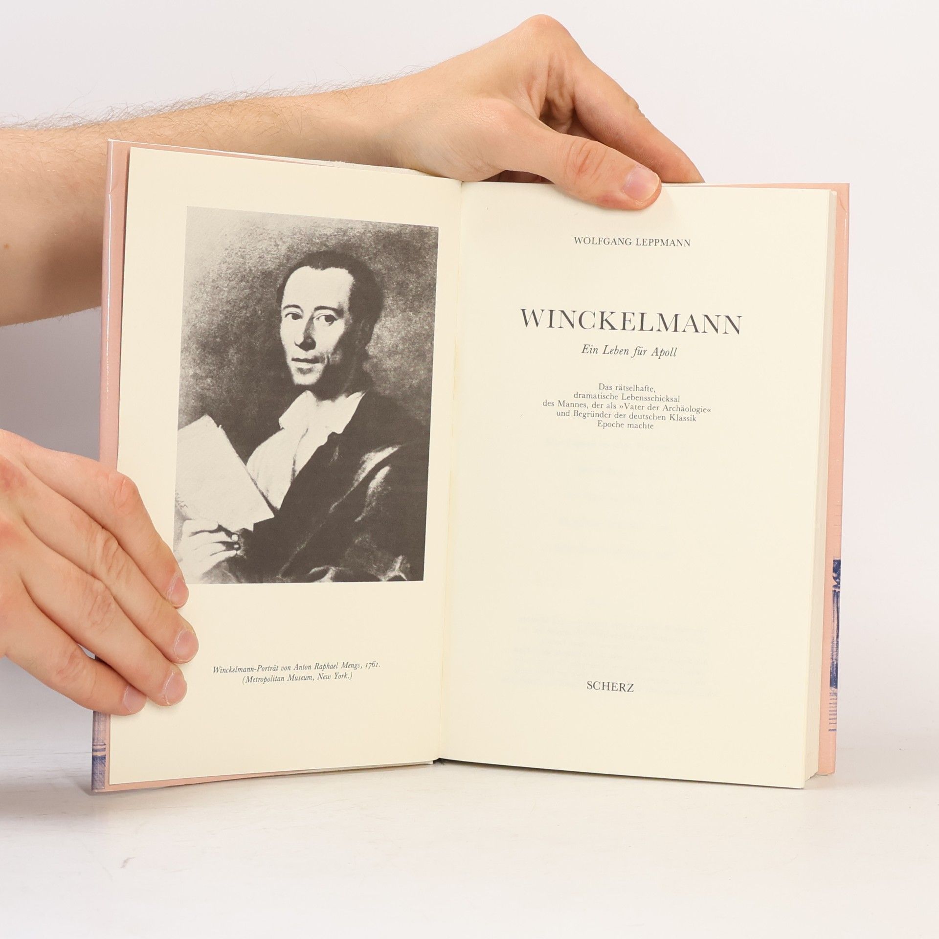Wolfgang Leppmann Winckelmann. Ein Leben für Apoll