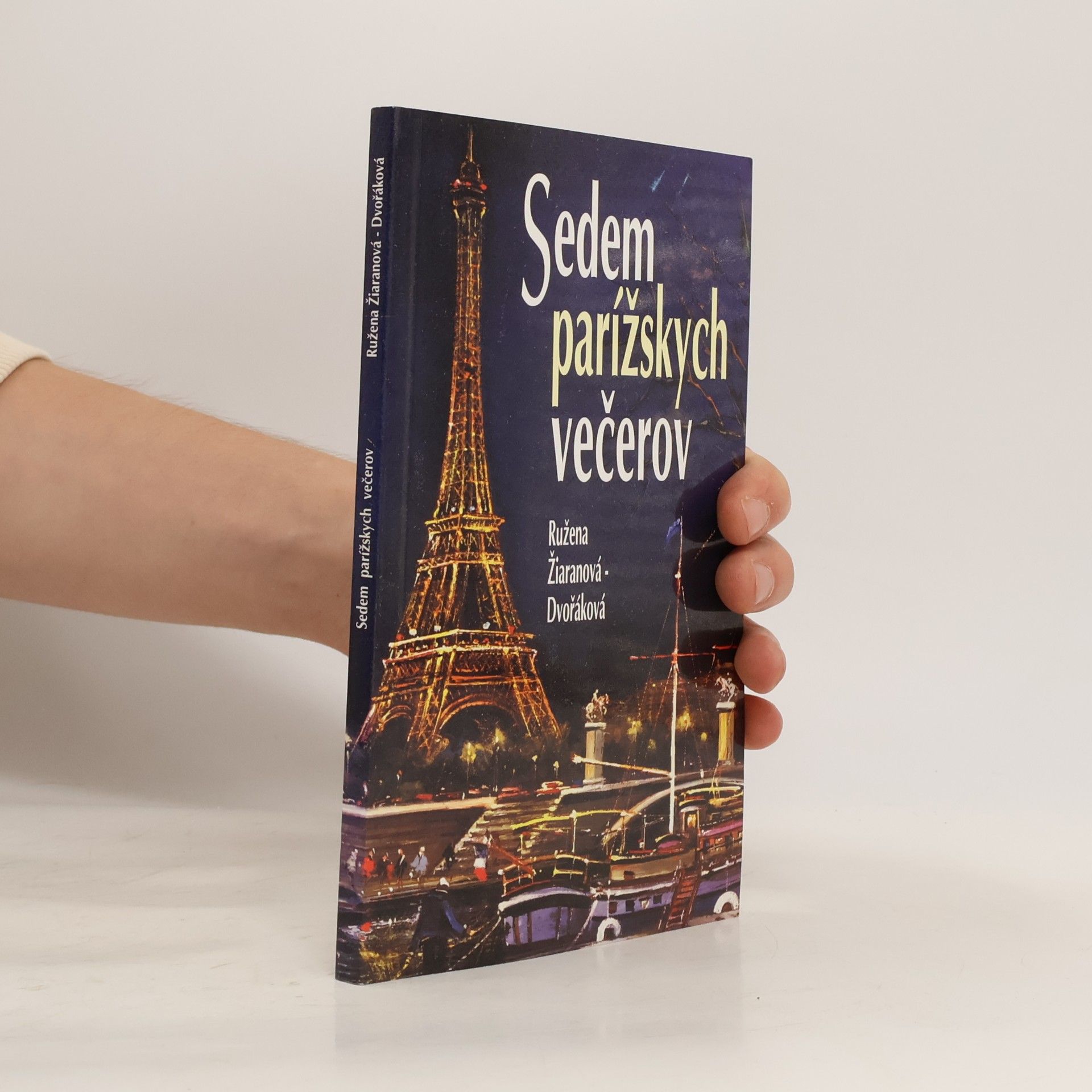 Ružena Dvořáková Žiaranová Sedem parížskych večerov
