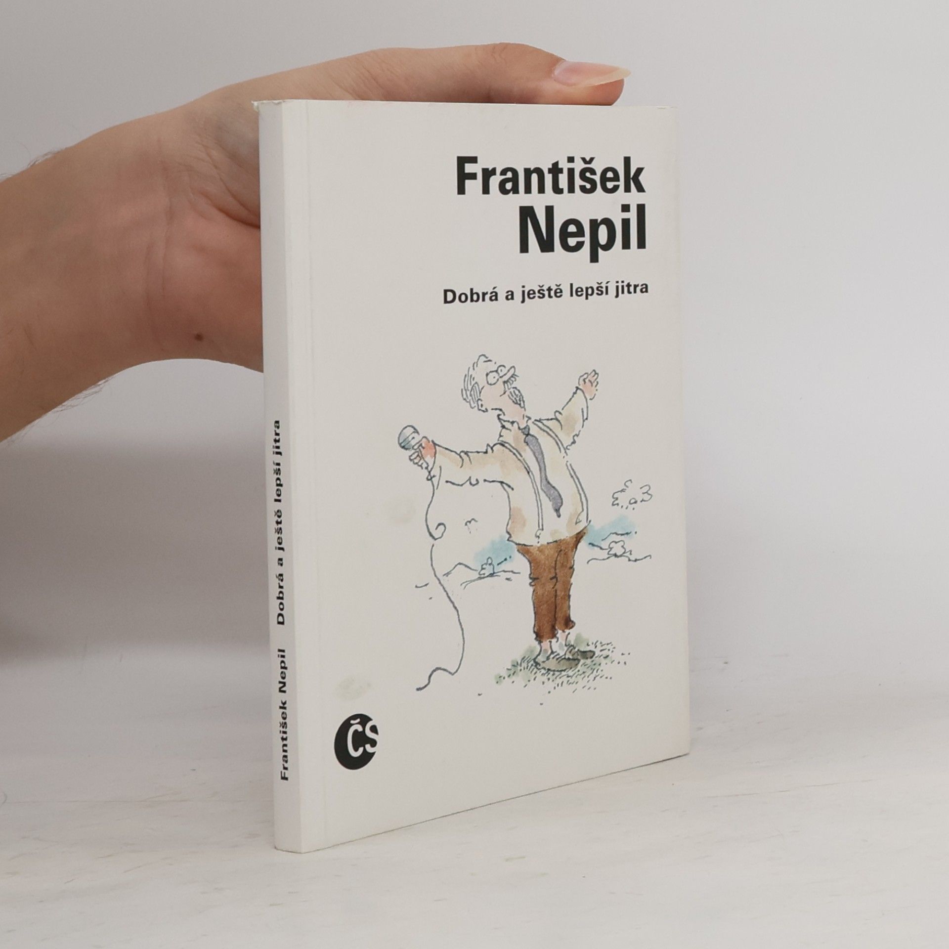 František Nepil Dobrá a ještě lepší jitra