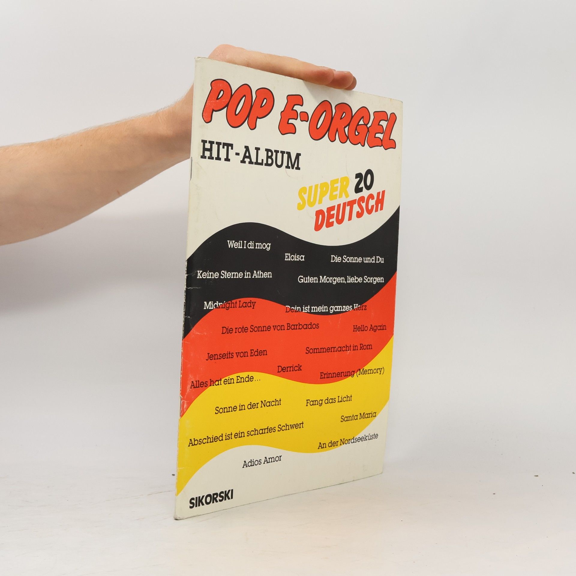 Various authors Pop E-Orgel Hit-Album: Super 20 Deutsch