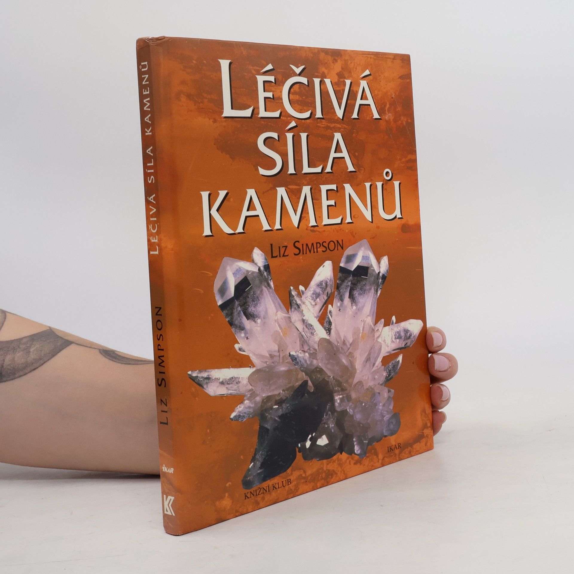 Liz Simpson Léčivá síla kamenů