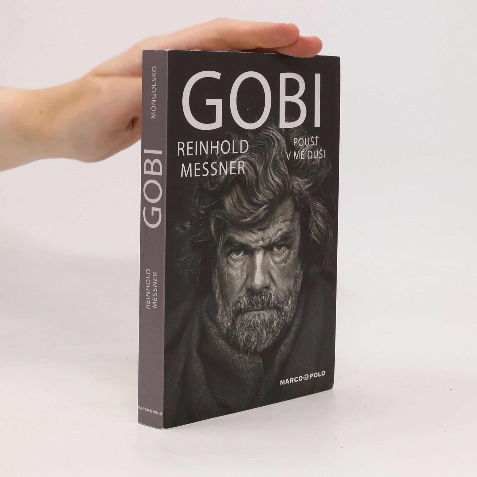 Reinhold Messner Gobi: Poušť v mé duši