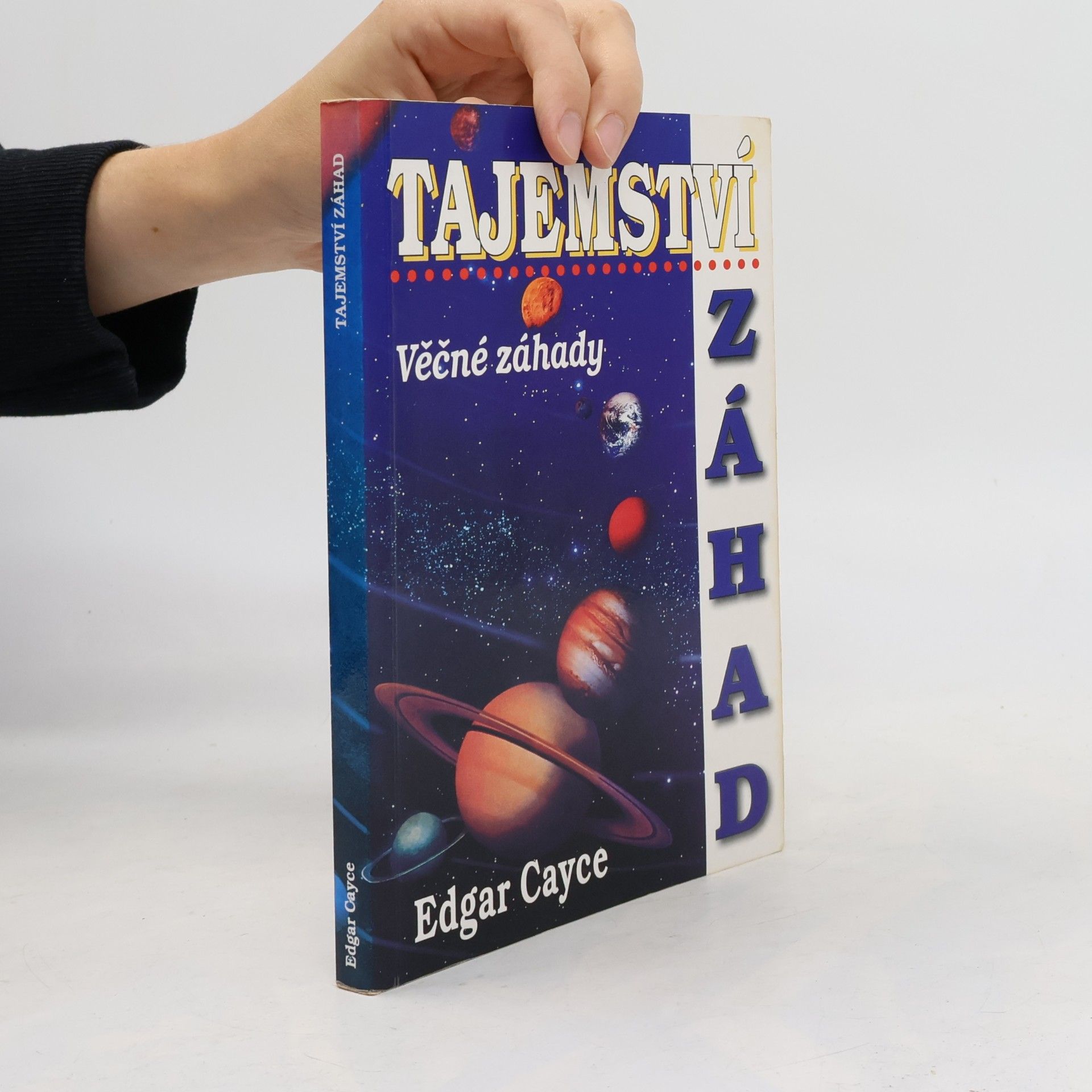 Edgar Cayce Tajemství záhad - Věčné záhady
