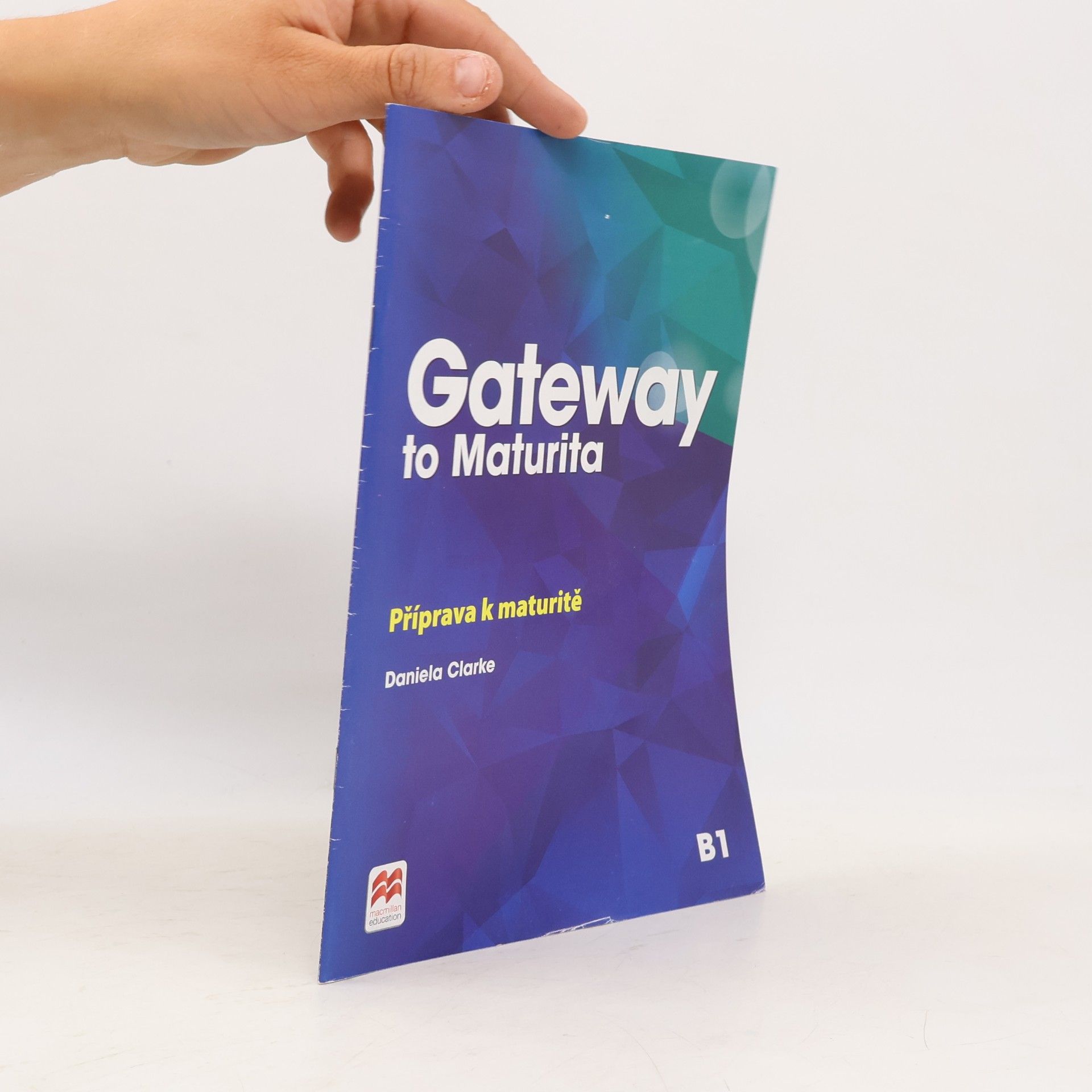 Daniela Clarke Gateway to maturita