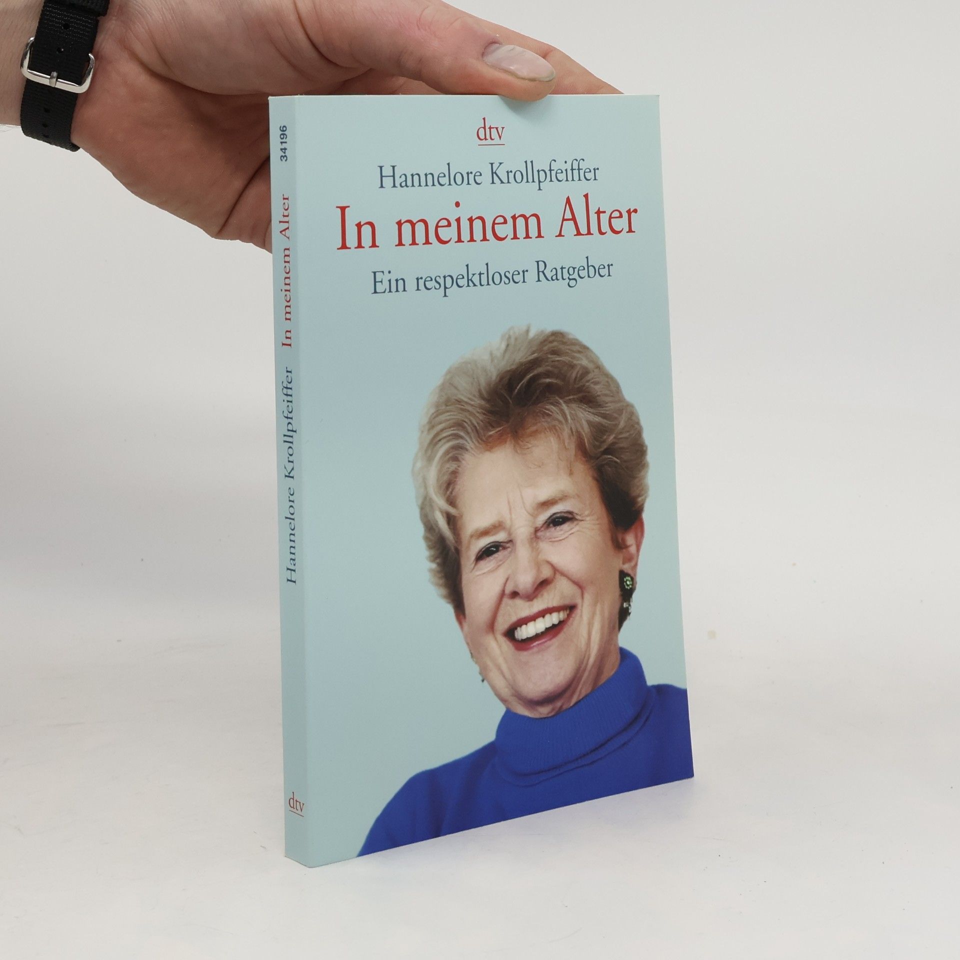 Hannelore Krollpfeiffer In meinem Alter
