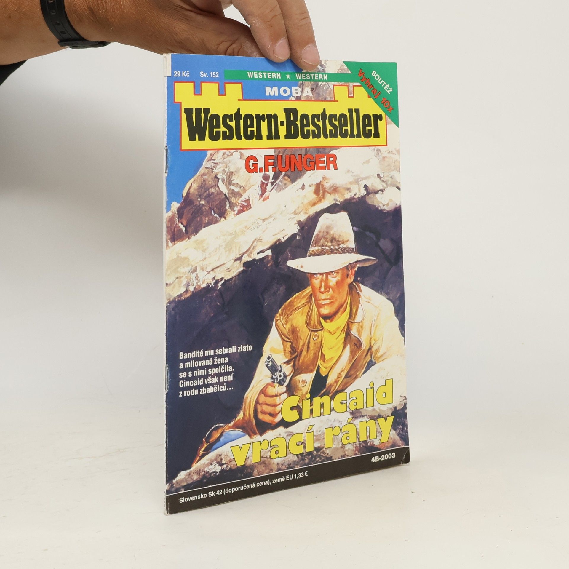 G. F. Unger Western-Bestseller. Cincaid vrací rány