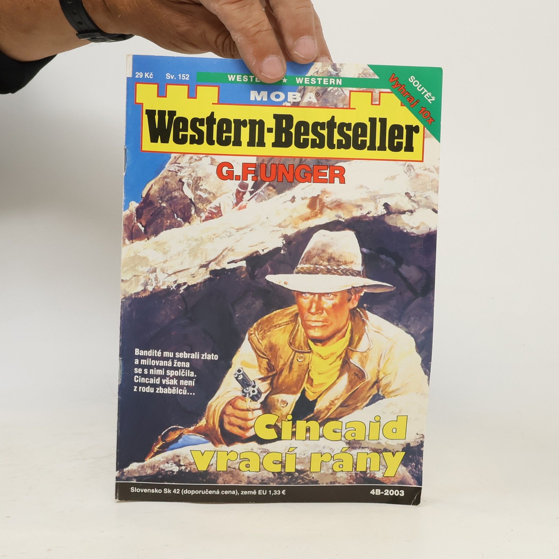 Gert F. Unger Western-Bestseller. Cincaid vrací rány