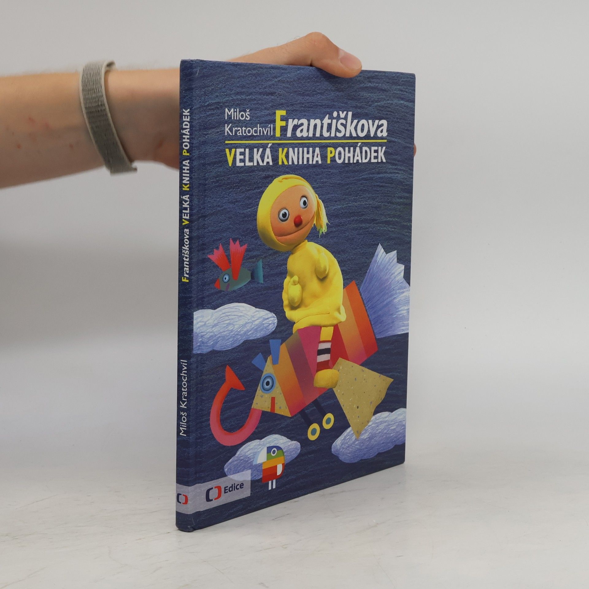 Miloš Kratochvíl Františkova velká kniha pohádek
