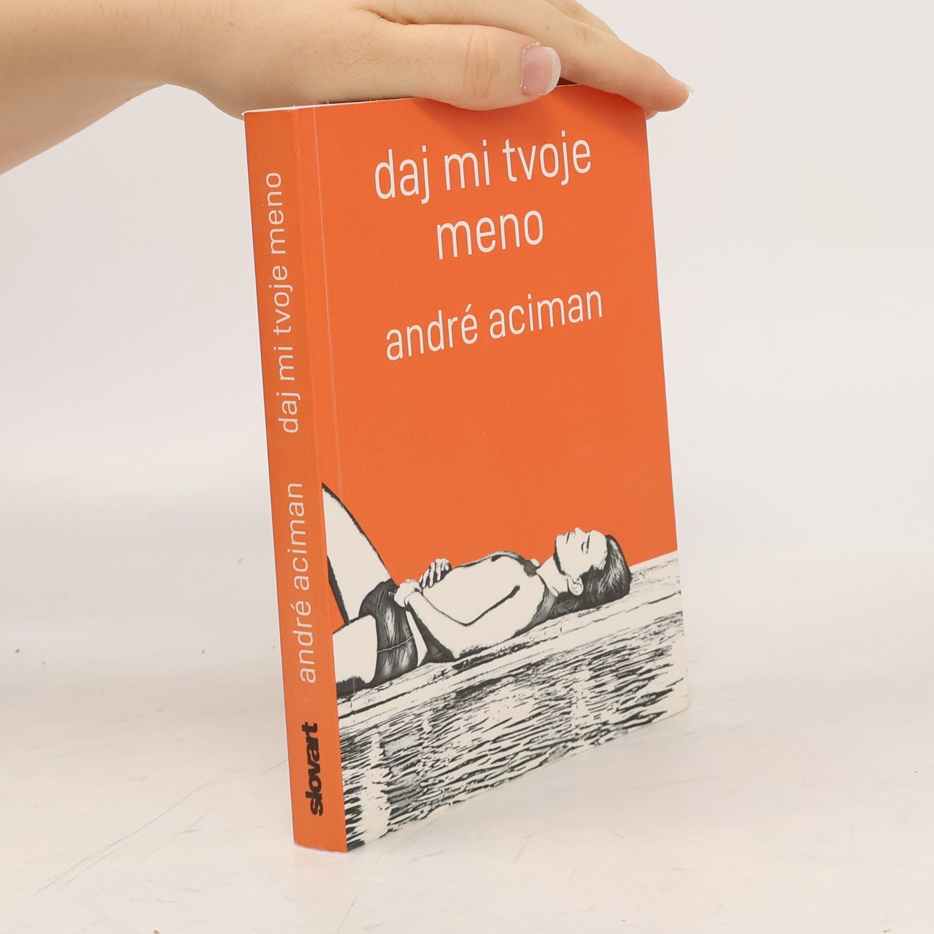 André Aciman Daj mi tvoje meno