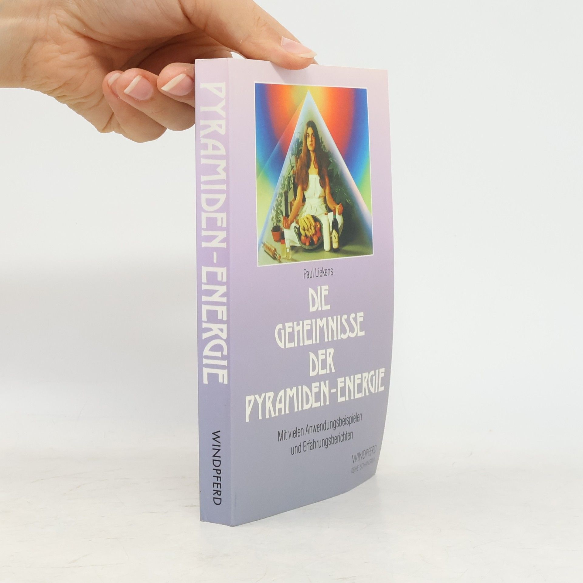 Paul Liekens Die Geheimnisse der Pyramiden-Energie
