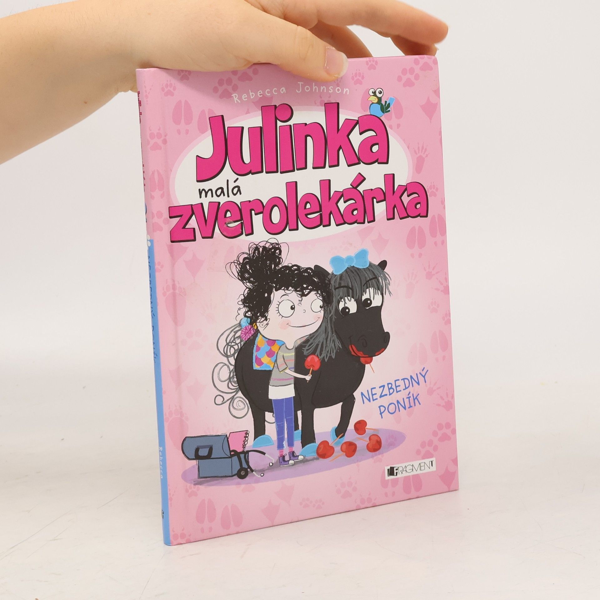 Rebecca Johnson Julinka malá zverolekárka - Nezbedný poník