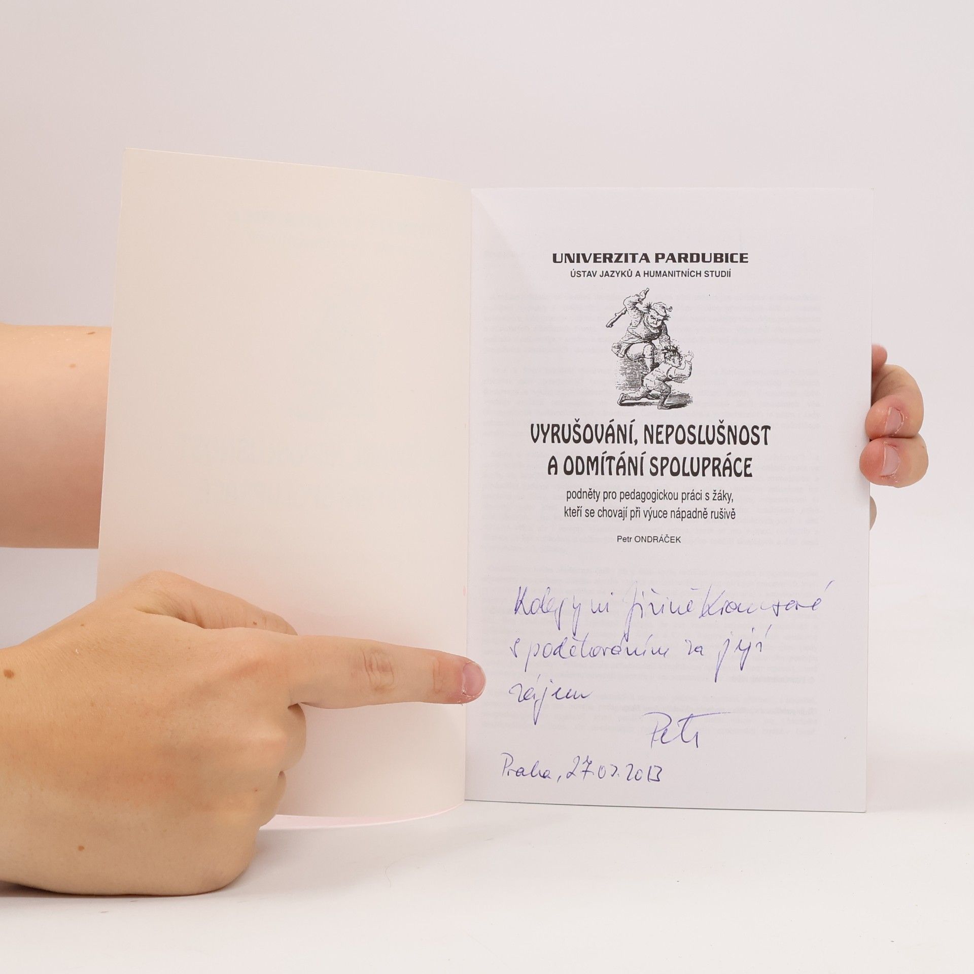 Petr Ondráček Vyrušování, neposlušnost a odmítání spolupráce
