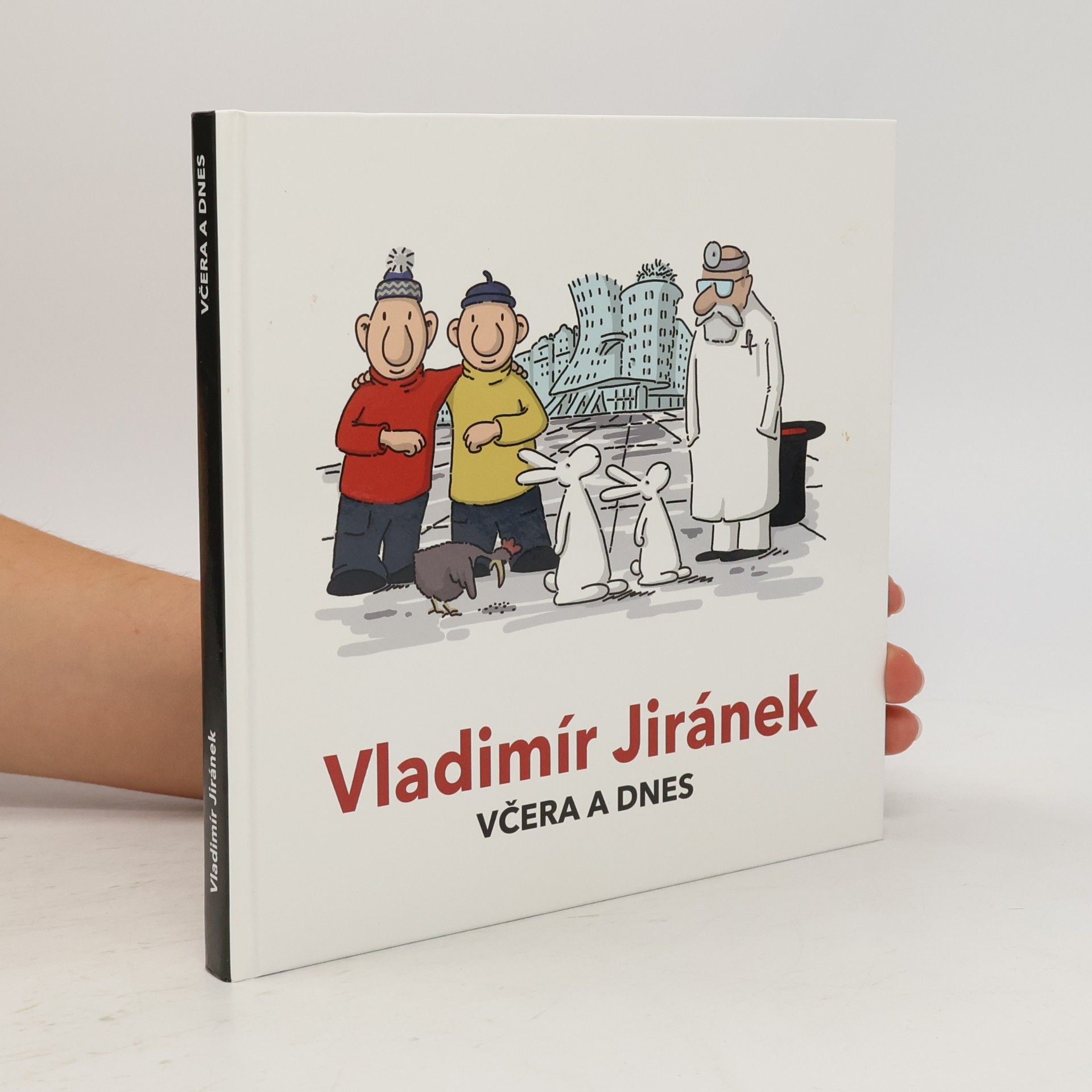 Vladimír Jiránek Včera a dnes